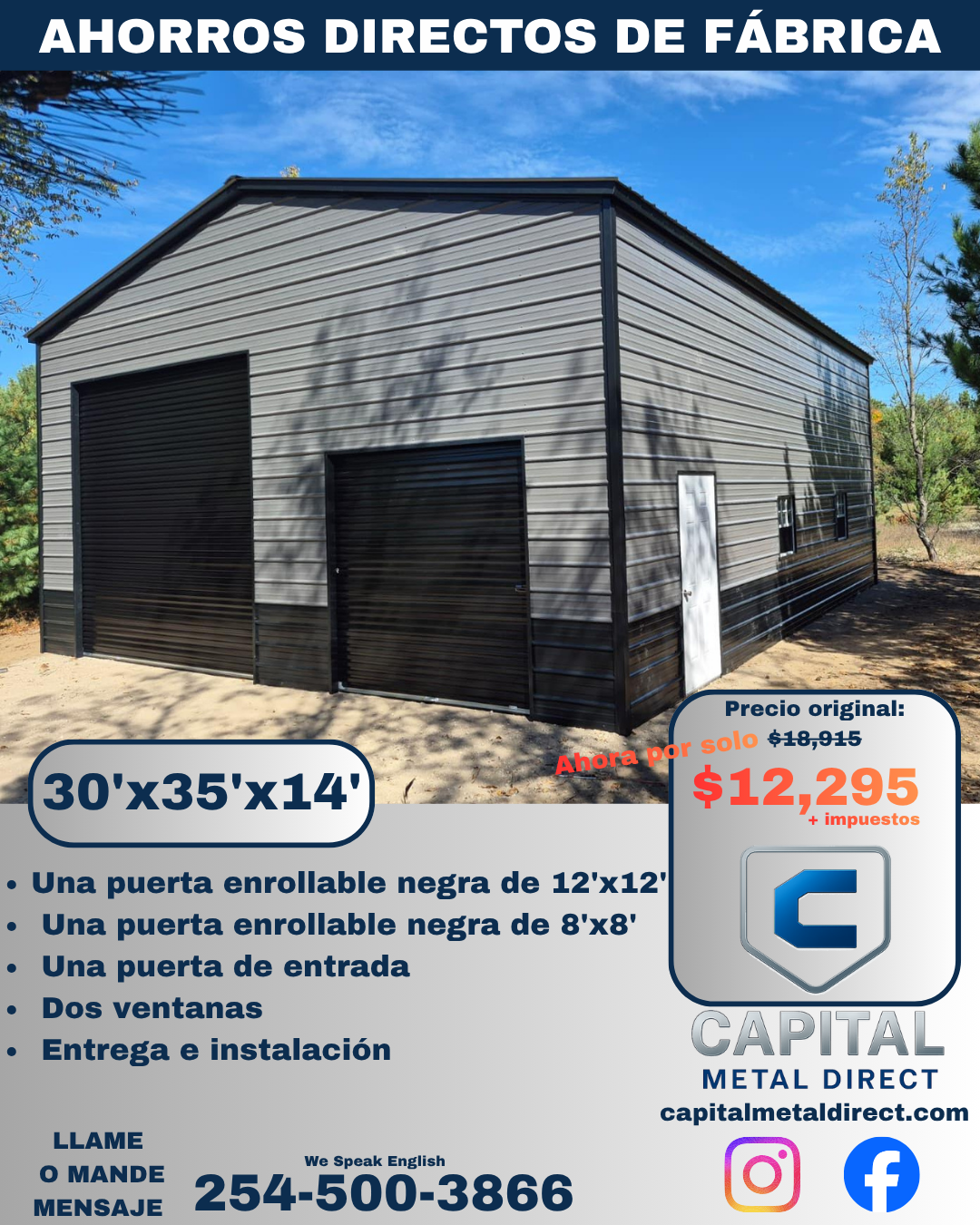 Advertisement for a 30 by 35 by 14 foot metal building with black roll-up doors, a standard entrance door, and two windows, priced at $12,295, offered by Capital Metal Direct.