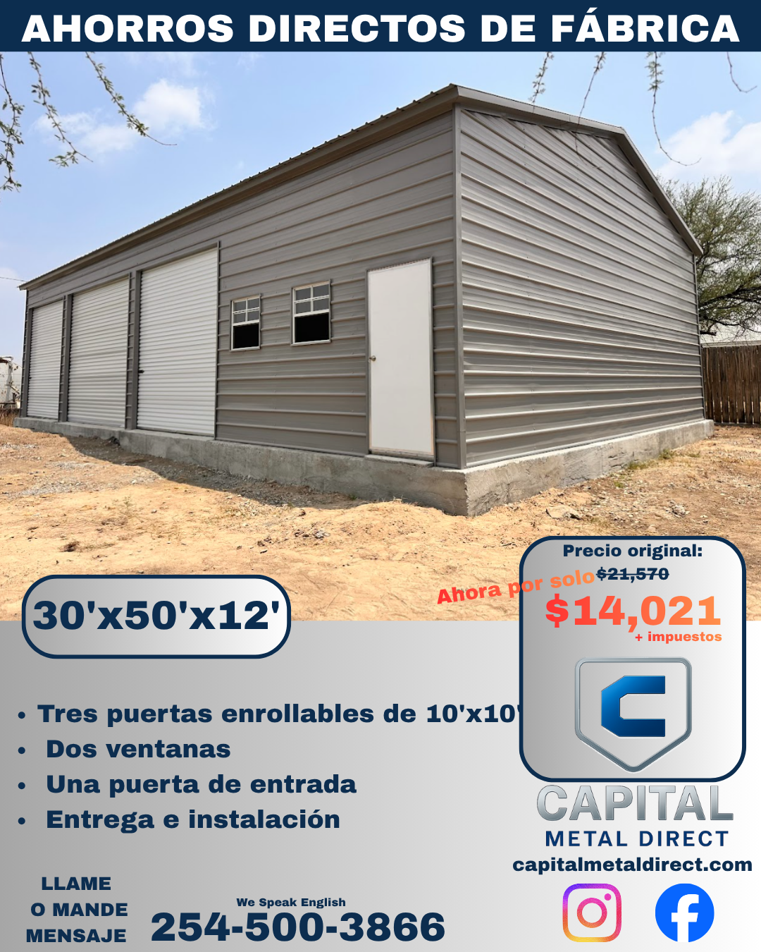 Advertisement for a metal building with a blue banner that reads 'Ahorros Directos de Fábrica', featuring a gray metal shed with two large roll-up doors, three windows, and a white door, with pricing details and contact information at the bottom.