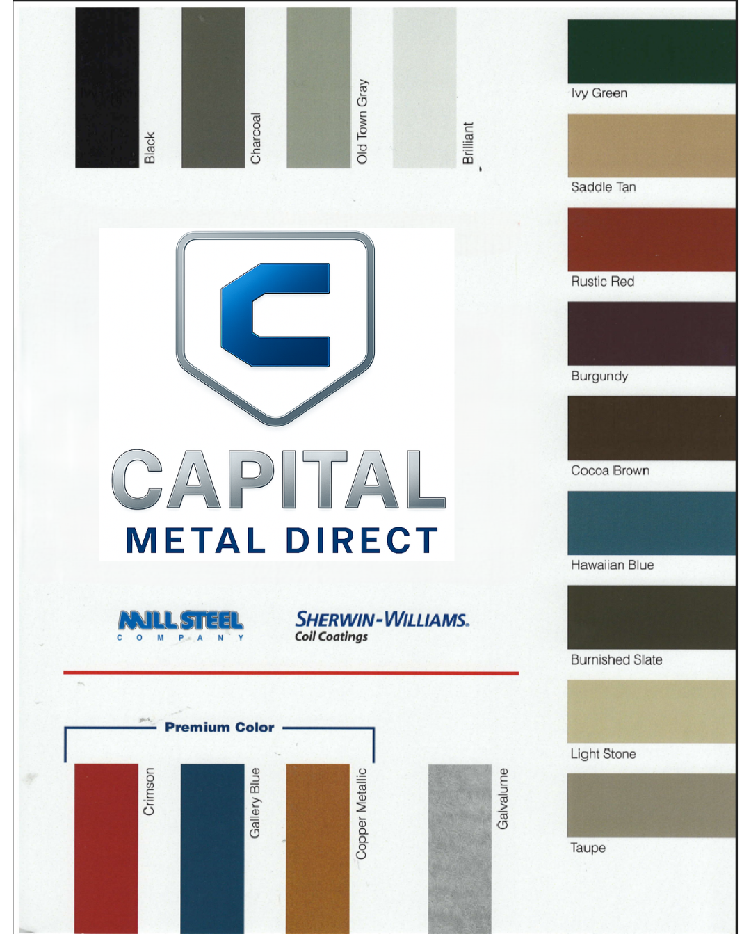Color swatches for various paint shades, including Black, Charcoal, Old Town Gray, Brilliant, Ivy Green, Saddle Tan, Rustic Red, Burgundy, Cocoa Brown, Hawaiian Blue, Burnished Slate, Light Stone, and Taupe. The center features a logo for Capital Metal Direct with the text, along with logos for Noll Steel and Sherwin-Williams.