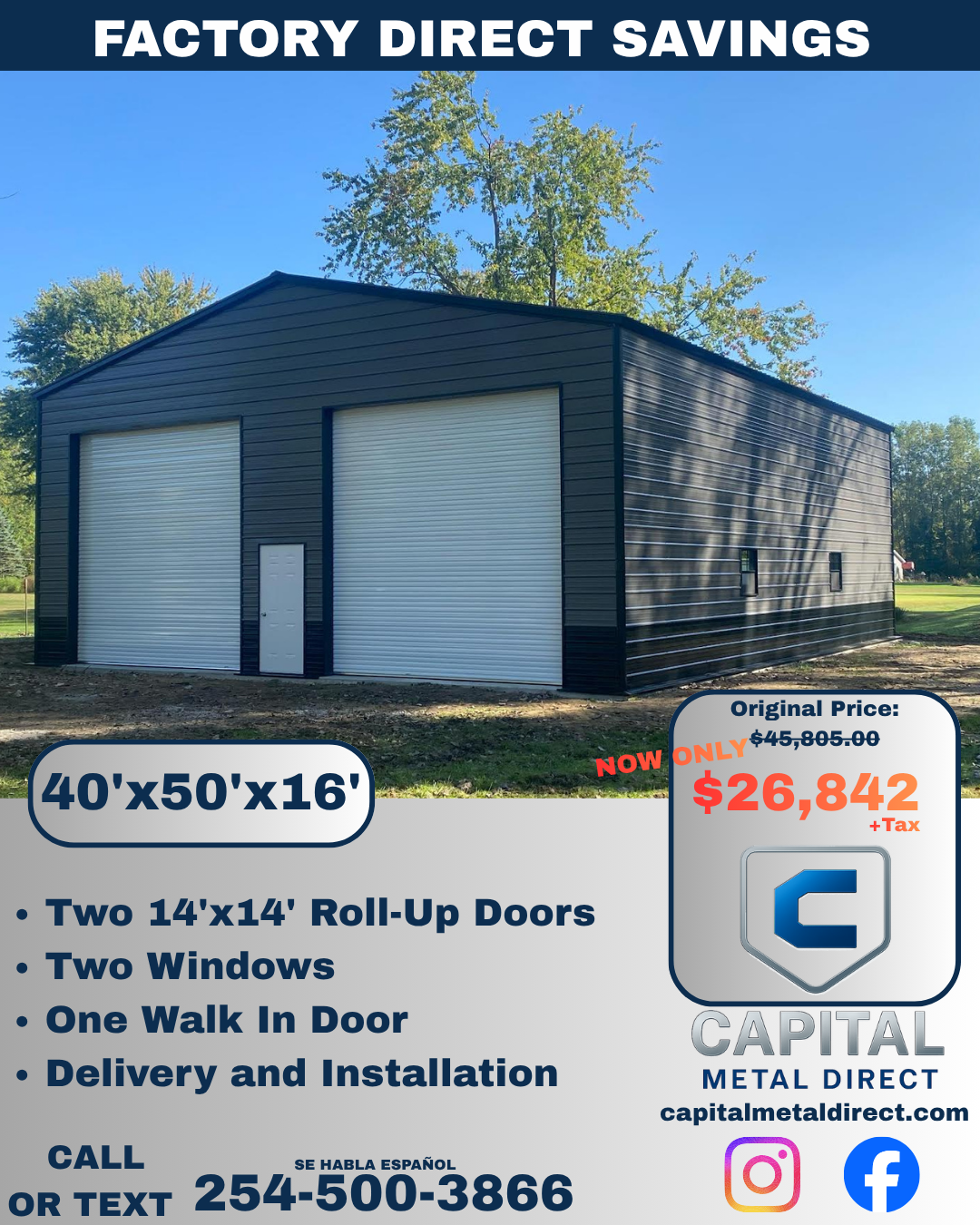 Advertisement for a 40 by 50 by 16-foot metal garage with two roll-up doors, two windows, and one walk-in door, priced at $26,842 plus tax, from Capital Metal Direct.