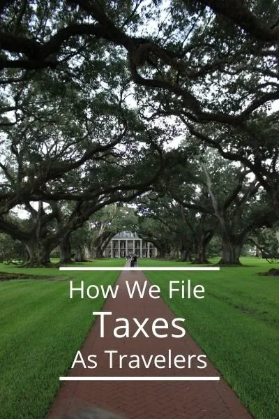 Filing Taxes As A Traveler: Why We Use A Professional