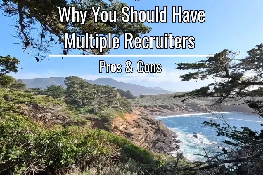 Why You Should Consider Using More Than One Recruiter