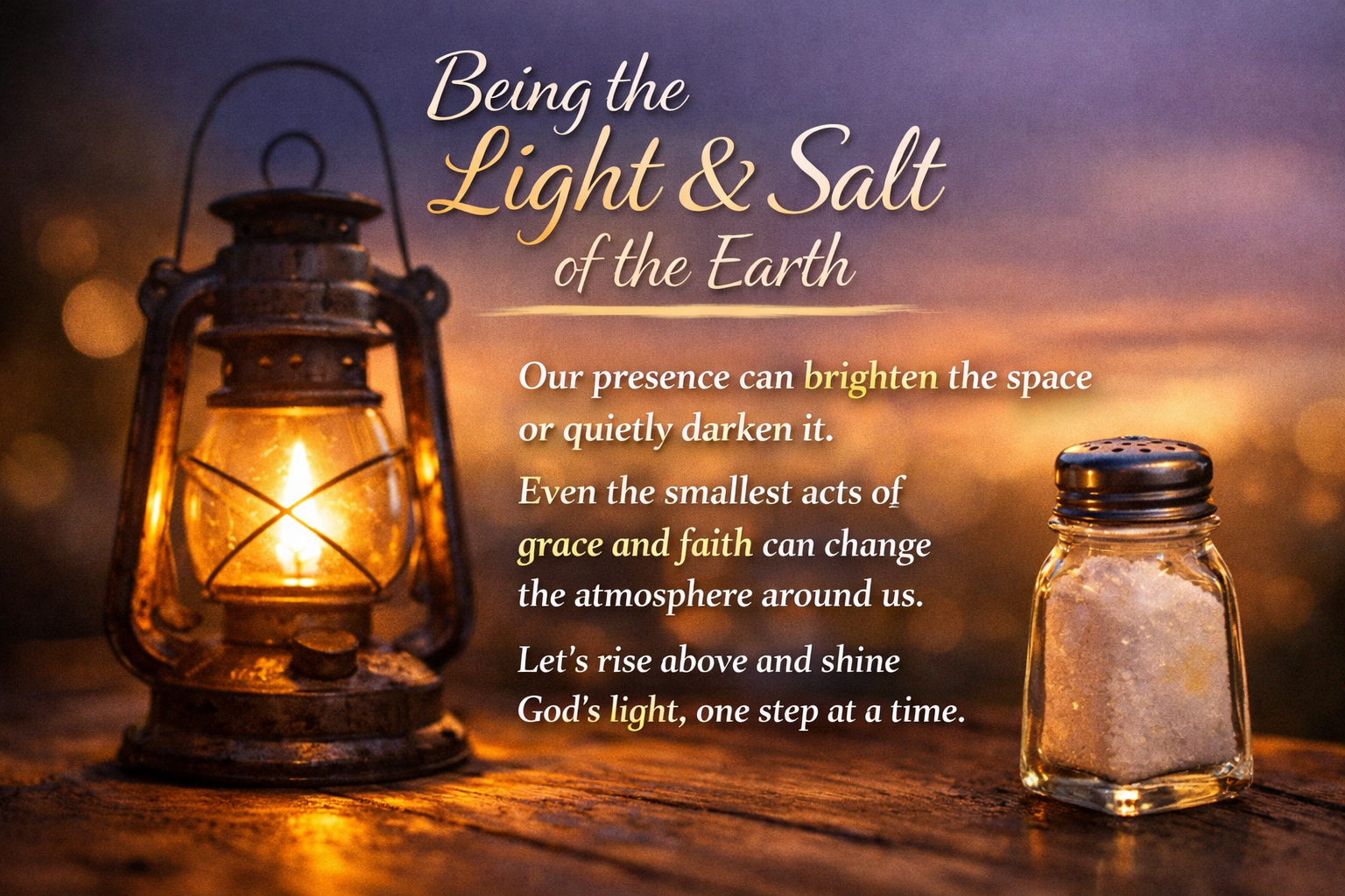 Being the Light and the Salt of the Earth