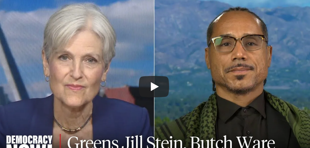 Green Pres. and VP Candidates Jill Stein, Butch Ware on Gaza and Fighting "Two Zombie Political Parties"
