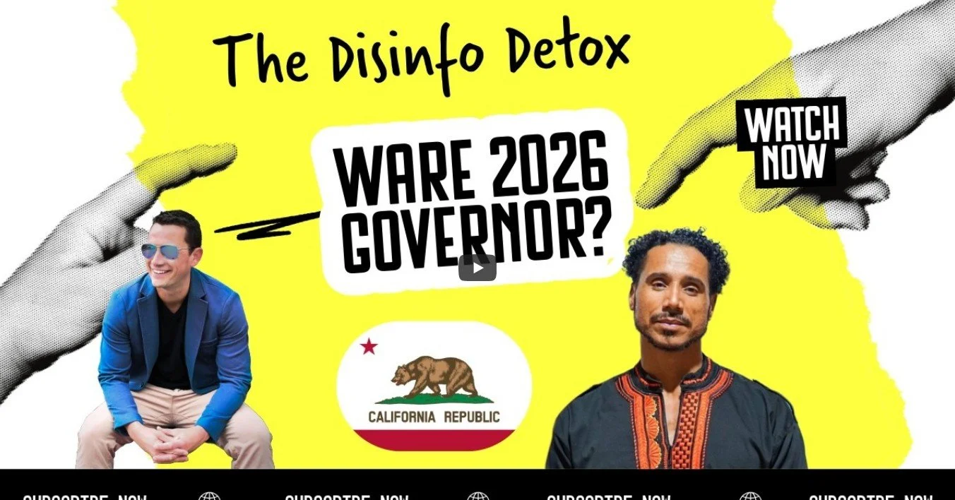 Can Butch Ware Upend California? Dr. Ware on the Disinfo Detox Podcast