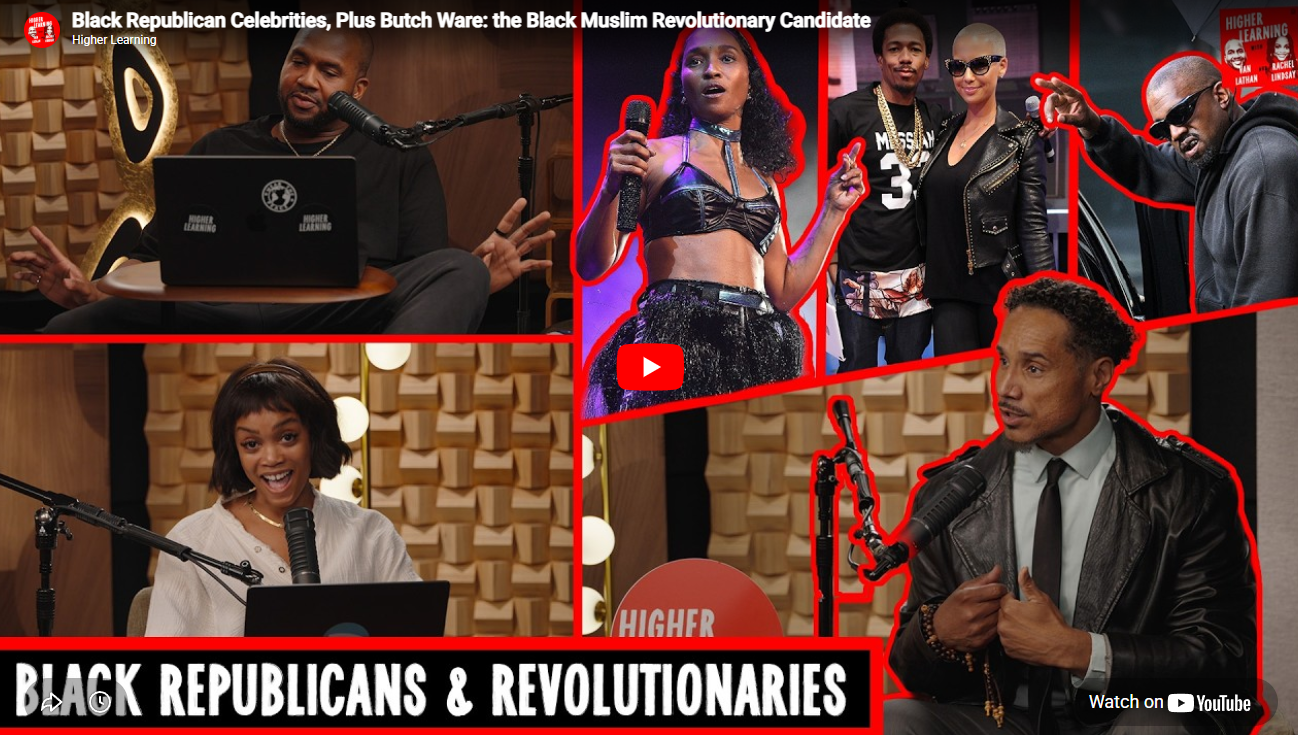 HIGHER LEARNING PODCAST - BUTCH WARE: THE BLACK MUSLIM REVOLUTIONARY CANDIDATE
