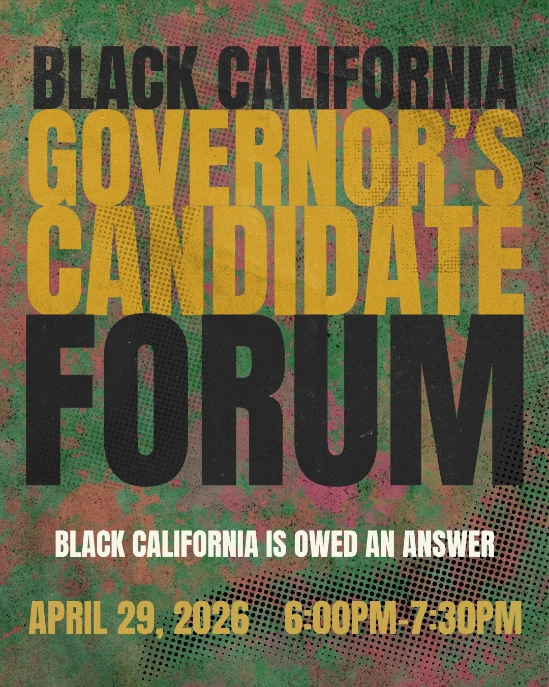 BLACK CALIFORNIA GOVERNOR’S CANDIDATE FORUM