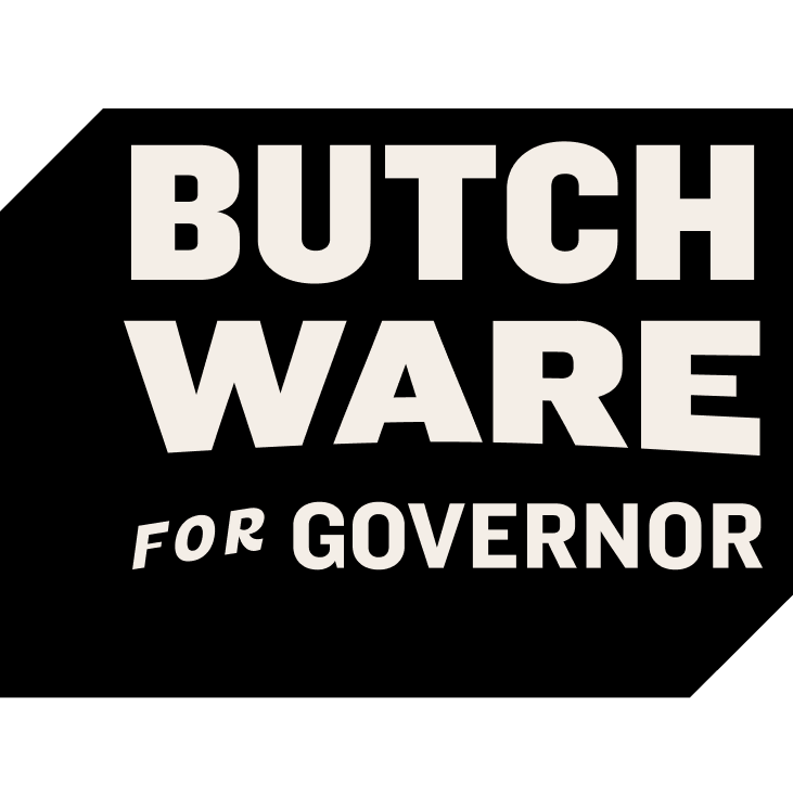 Butch Ware For Governor