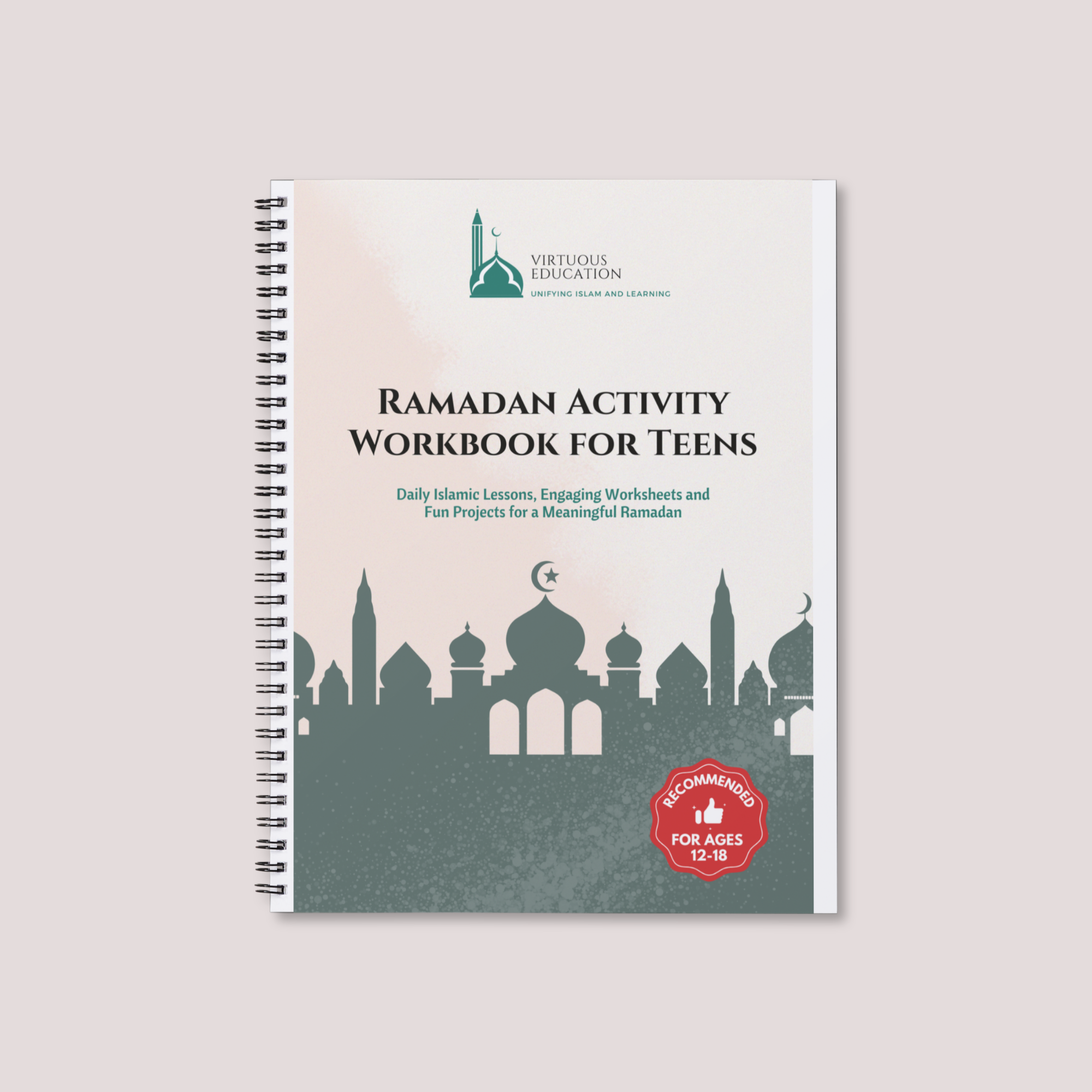 Ramadan Activity Workbook for Muslim Teens — Daily Lessons, Projects and Challenges