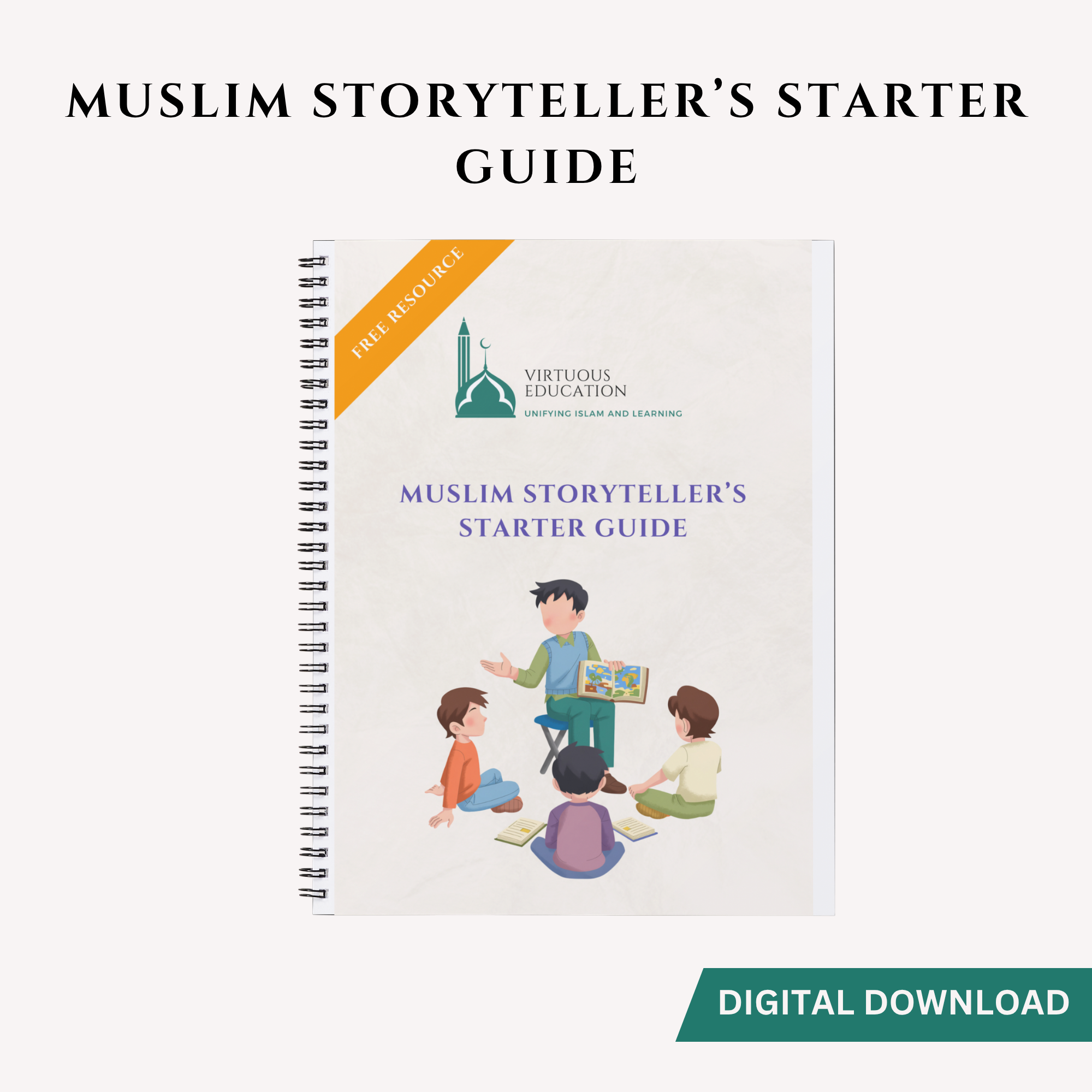 Muslim Storyteller’s Starter Guide
