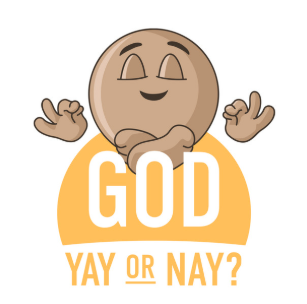 A cartoon head with a smiling face and closed eyes, making a hand gesture, with the text "GOD YAY OR NAY?" below.