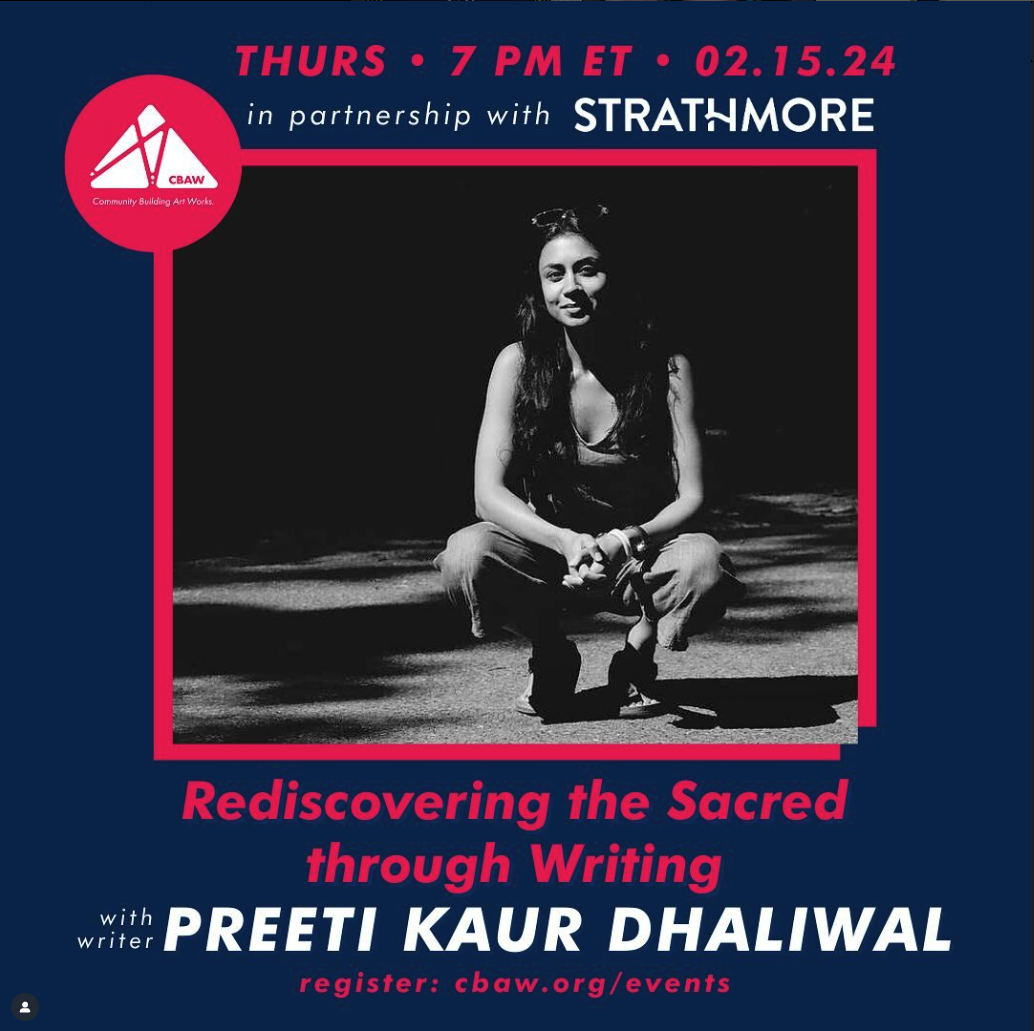 Event poster for a writing event titled "Rediscovering the Sacred through Writing" with guest writer Preeti Kaur Dhaliwal, scheduled for Thursday at 7 PM ET on February 15, 2024, in partnership with Strathmore, featuring a black and white photo of a woman squatting on the ground, smiling.
