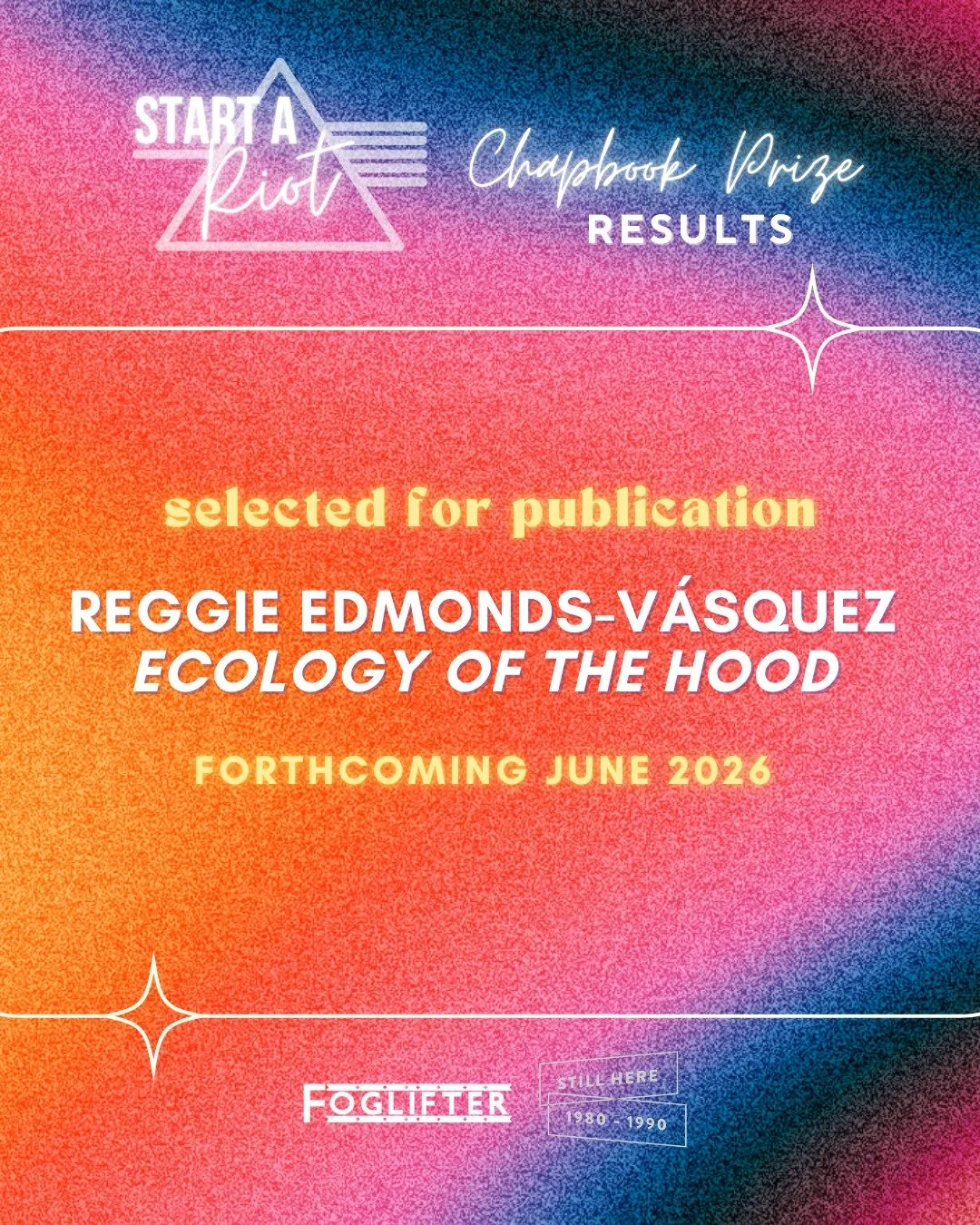 📣 Congratulations to our 2025 Start A Riot! Chapbook Contest winner, Reggie Edmonds-V&aacute;squez (@reggiepoetry)! 📣 Keep an eye out for their chapbook ECOLOGY OF THE HOOD, coming in June 2026! 🎉 

Please also join us in congratulating our finali