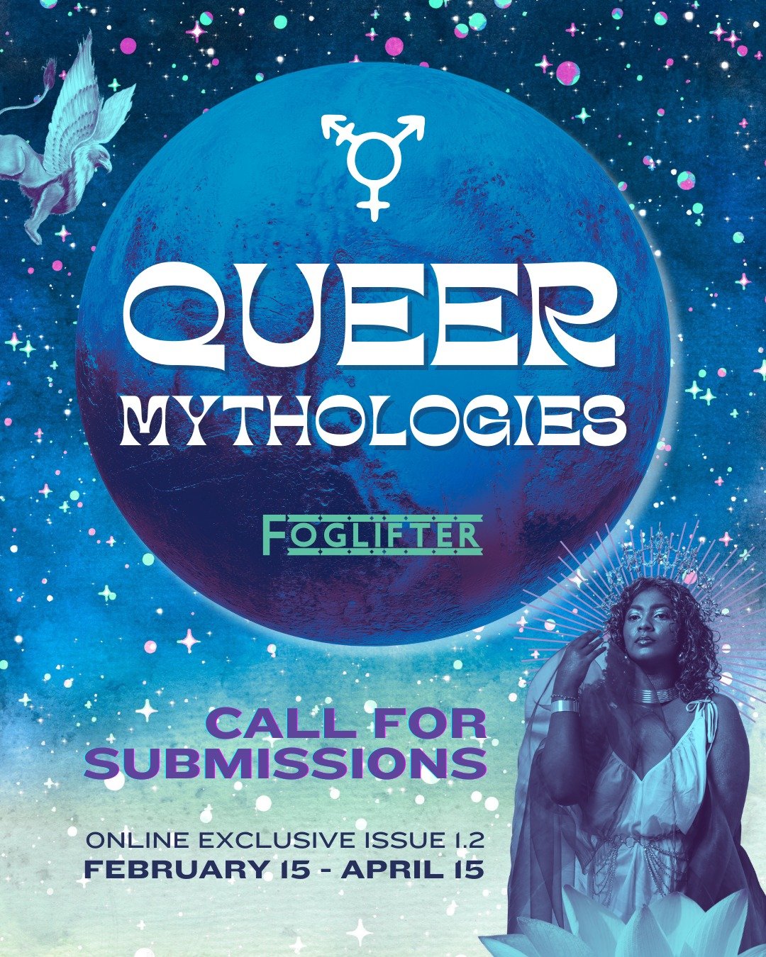 Call for Online Exclusive Issue 1.2: QUEER MYTHOLOGIES✨✨
📌  Submissions open Feb 15 - Apr 15 at foglifter.submittable.com 

Our print publication has limits&mdash;page counts, dimensions, ink. This digital issue is a space without borders. We want t