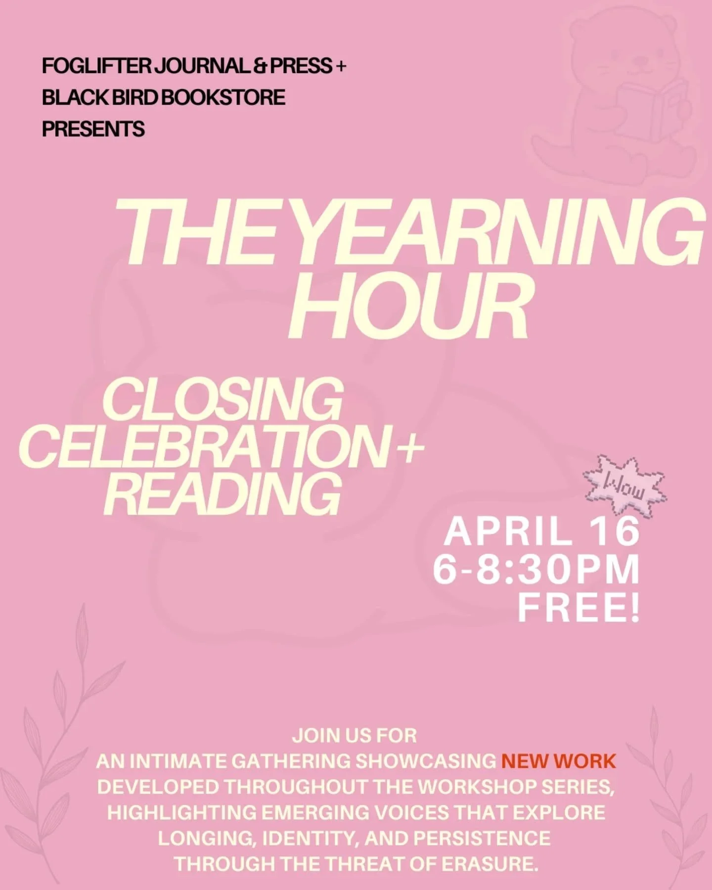 (Oops! Mercury retrograde got us, our bad! ♓ This event is on April 16th, so please update your calendars!)

It's yearning time ✨️ Over February and March, young writers have been exploring longing, identity, and persistence through the threat of era