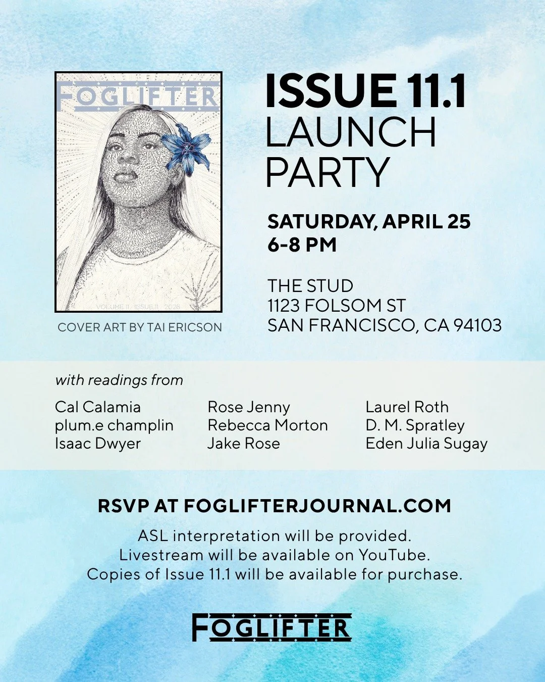 Join us as we celebrate the release of Issue 11.1, with readings from contributors Cal Calamia, plum.e champlin, Isaac Dwyer, Rose Jenny, Rebecca Morton, Jake Rose, Laurel Roth, D. M. Spratley, and Eden Julia Sugay. 

🗓️ When: Saturday, April 25, 20