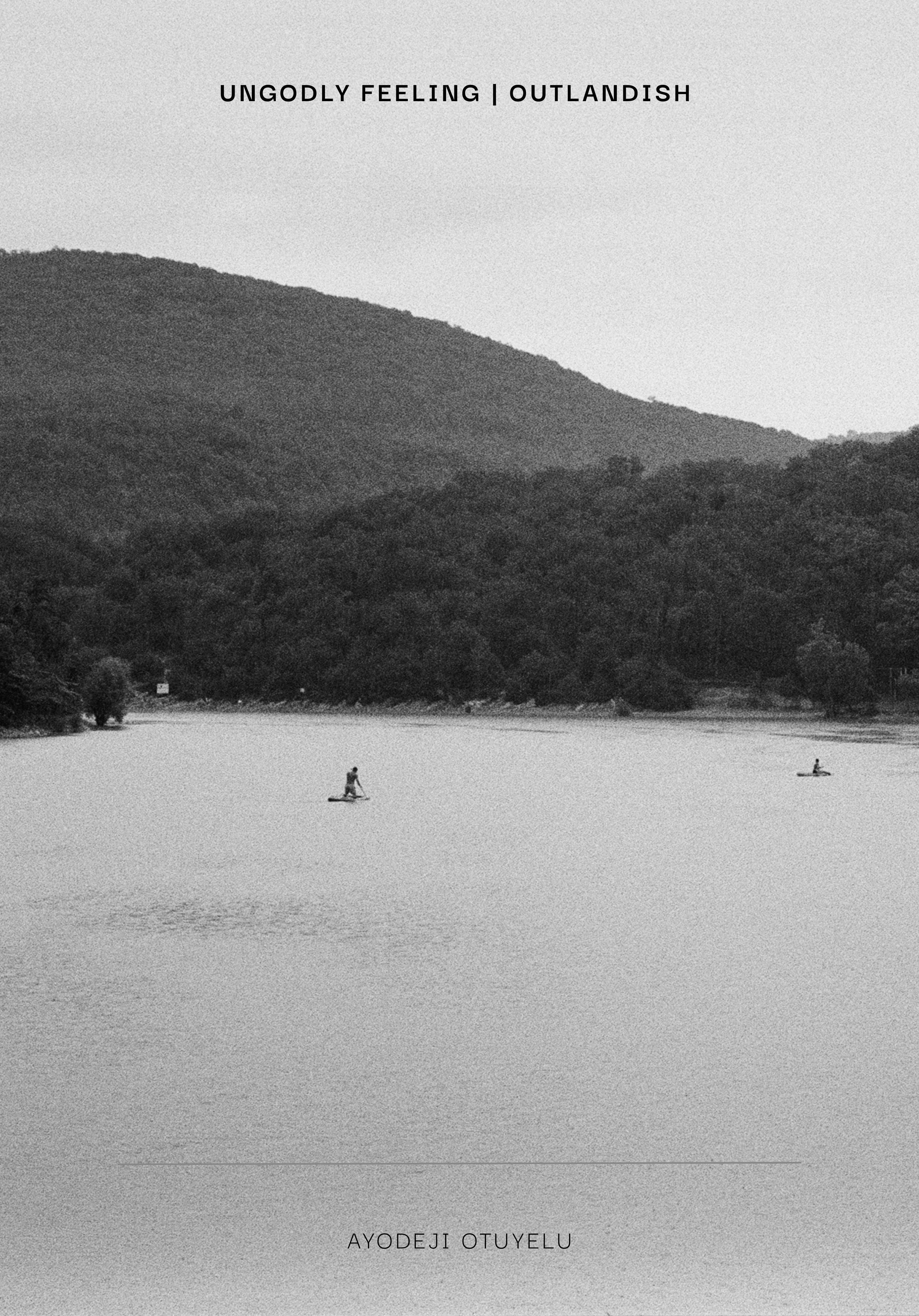 Ayodeji Otuyelu | Ungodly Feeling | Outlandish