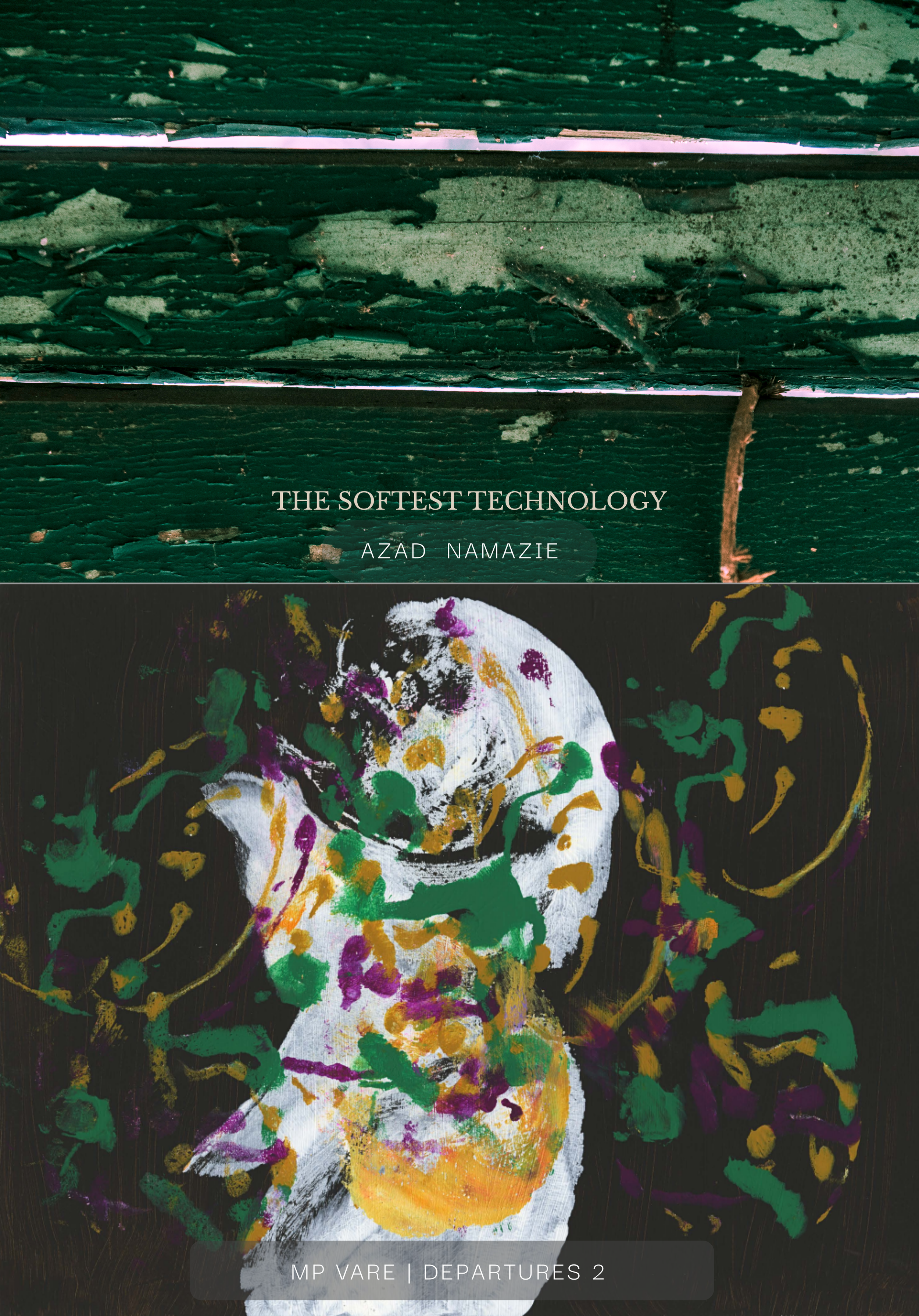 Azad Namazie | The Softest Technology