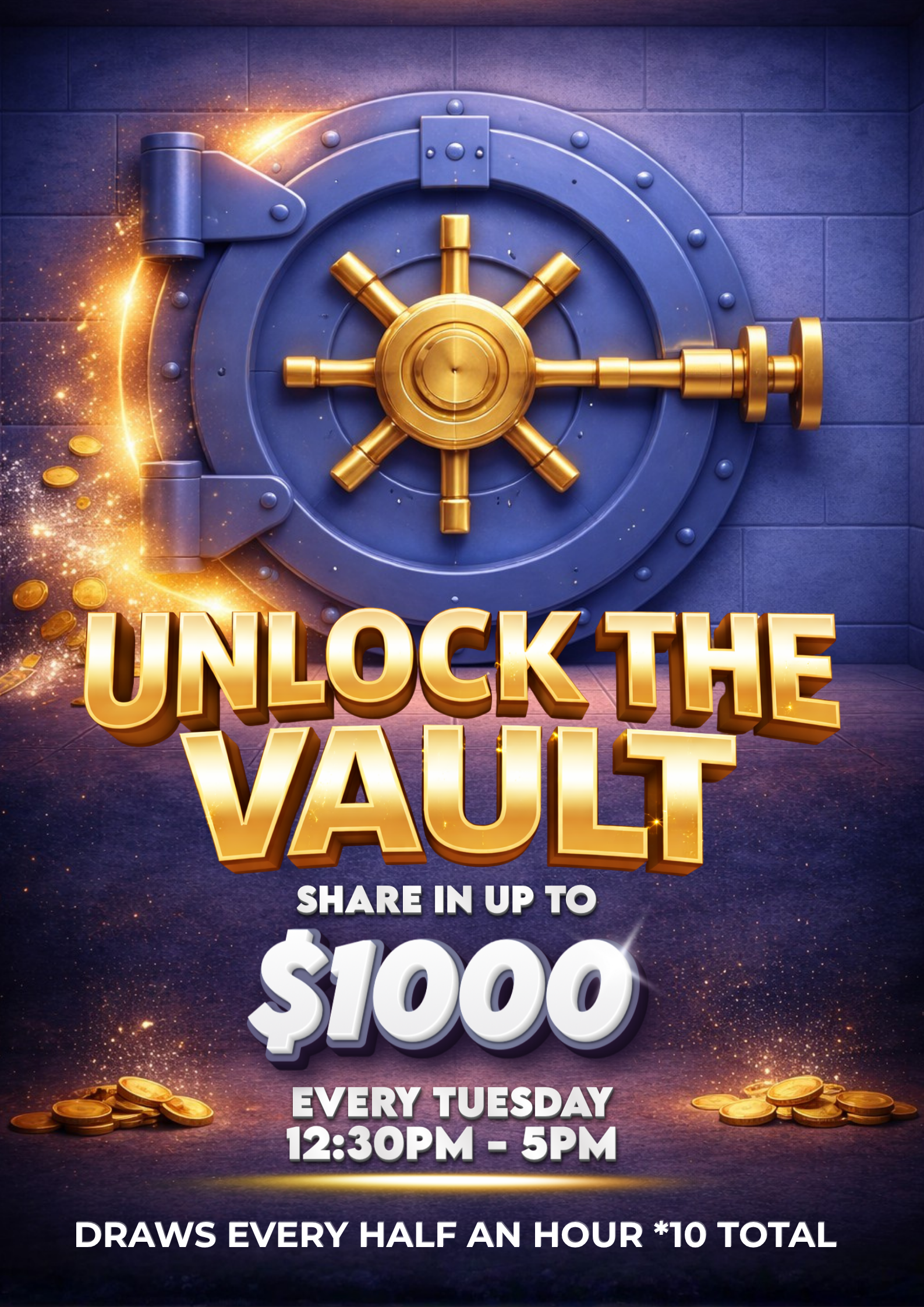A promotional poster with a large blue and gold vault door in the background, sparkles and gold coins, and text stating 'Unlock the Vault'. The poster advertises a weekly lottery where participants can share in up to $1,000. Drawings occur every half
