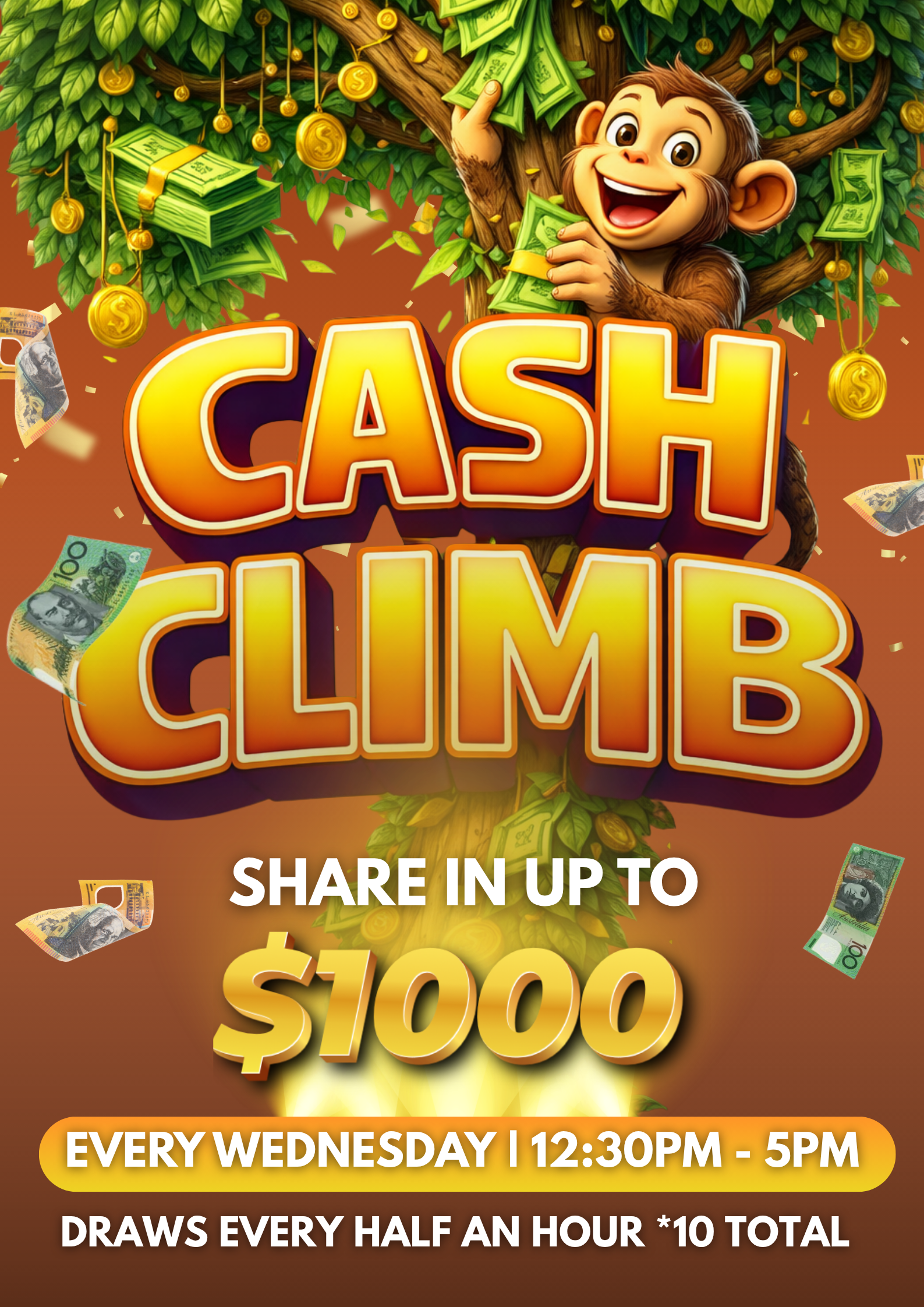 A playful advertisement featuring a cartoon monkey hanging from a lush green money tree, with bills and coins falling around it. Large, bold text promotes a cash prize of up to $1000, with details of a weekly Wednesday drawing from 12:30 PM to 5 PM. 