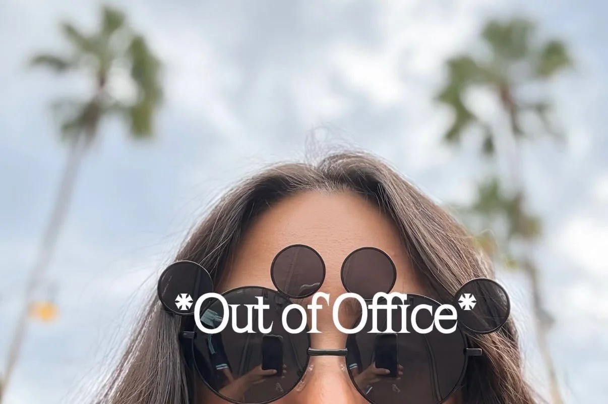 Dear Associates, 

Out of office! I&rsquo;ll reply when I&rsquo;m back from the Most Magical Place on Earth 🏰 🐭 🍦 (and after I finish this Mickey ice cream bar).

Very Respectfully,
UnPolished 

#disneymom #disneyland #disneyaesthetic #outofoffice