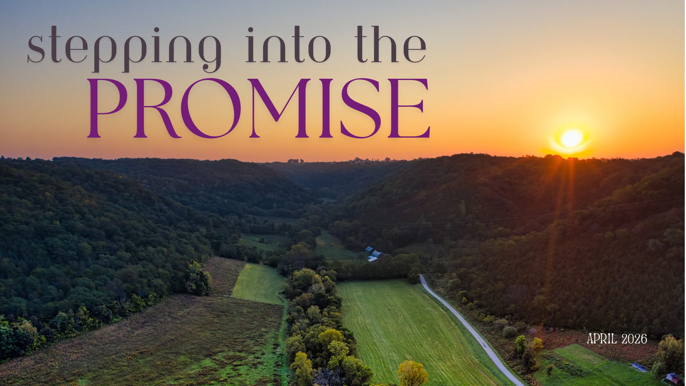 April: Stepping Into the Promise