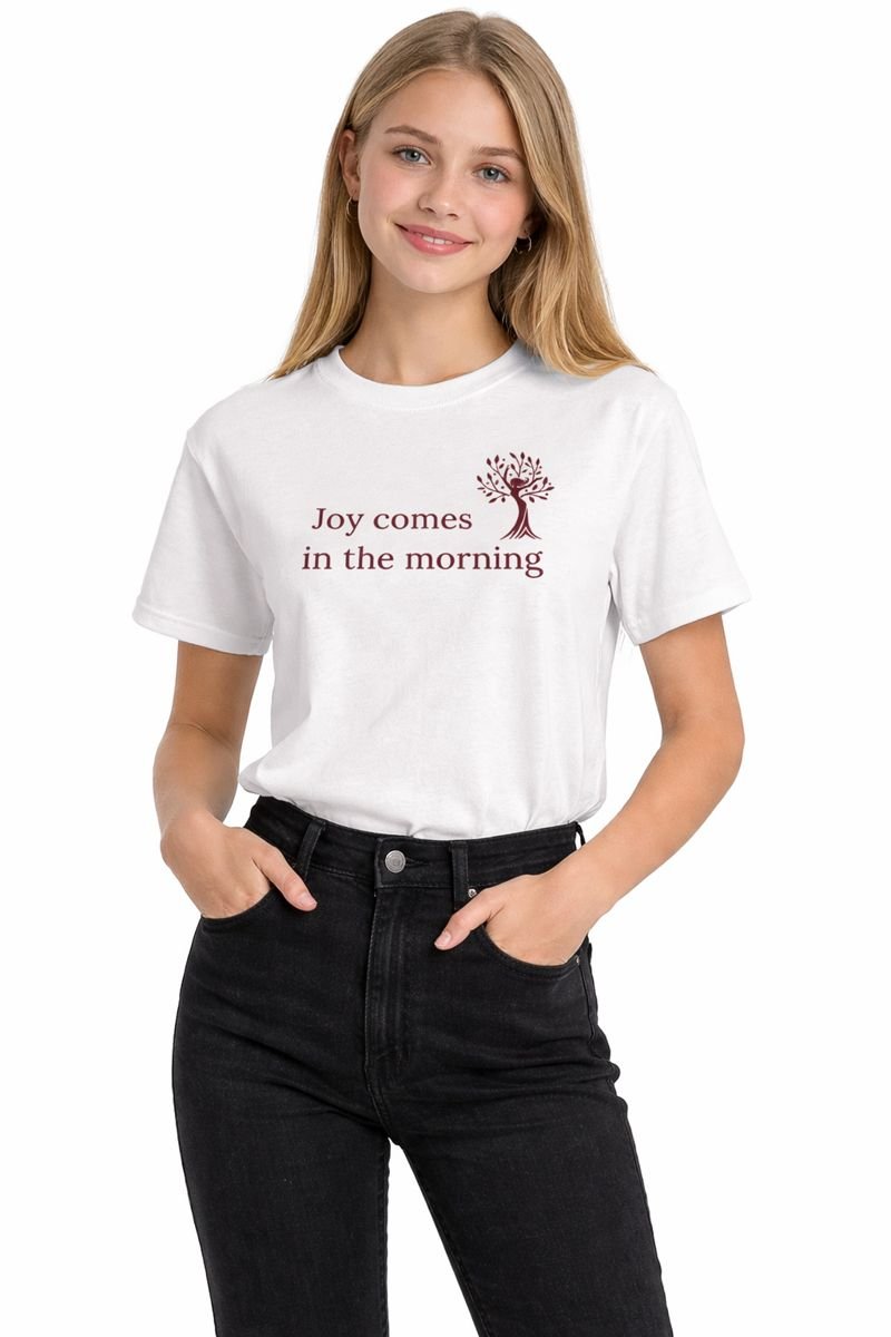 'Joy Comes in the Morning' T-Shirt
