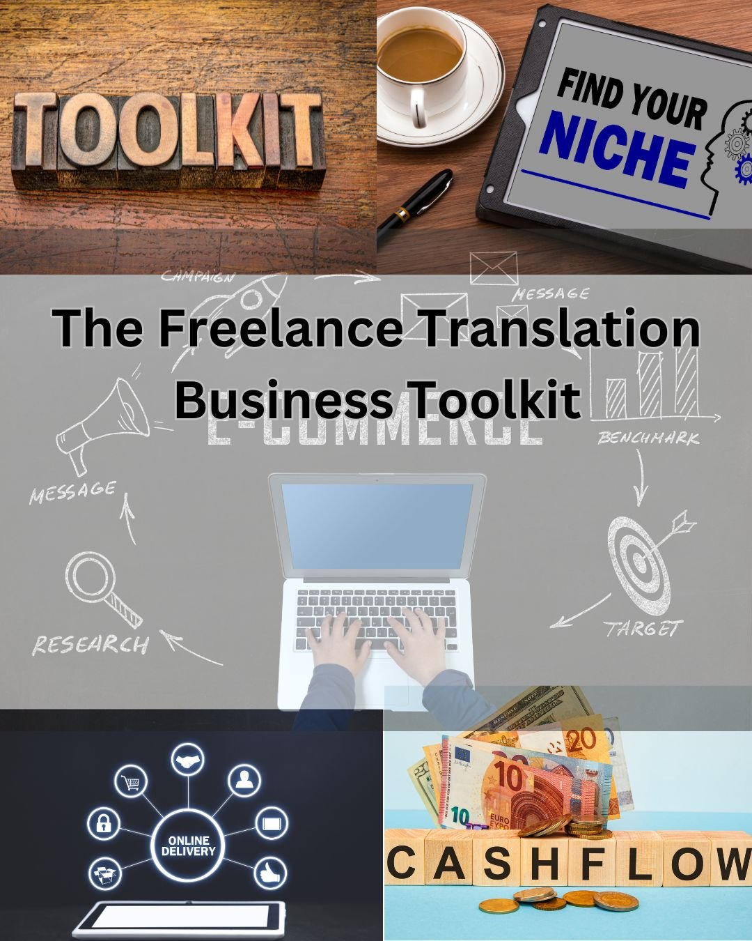 The Freelance Translator Business Toolkit