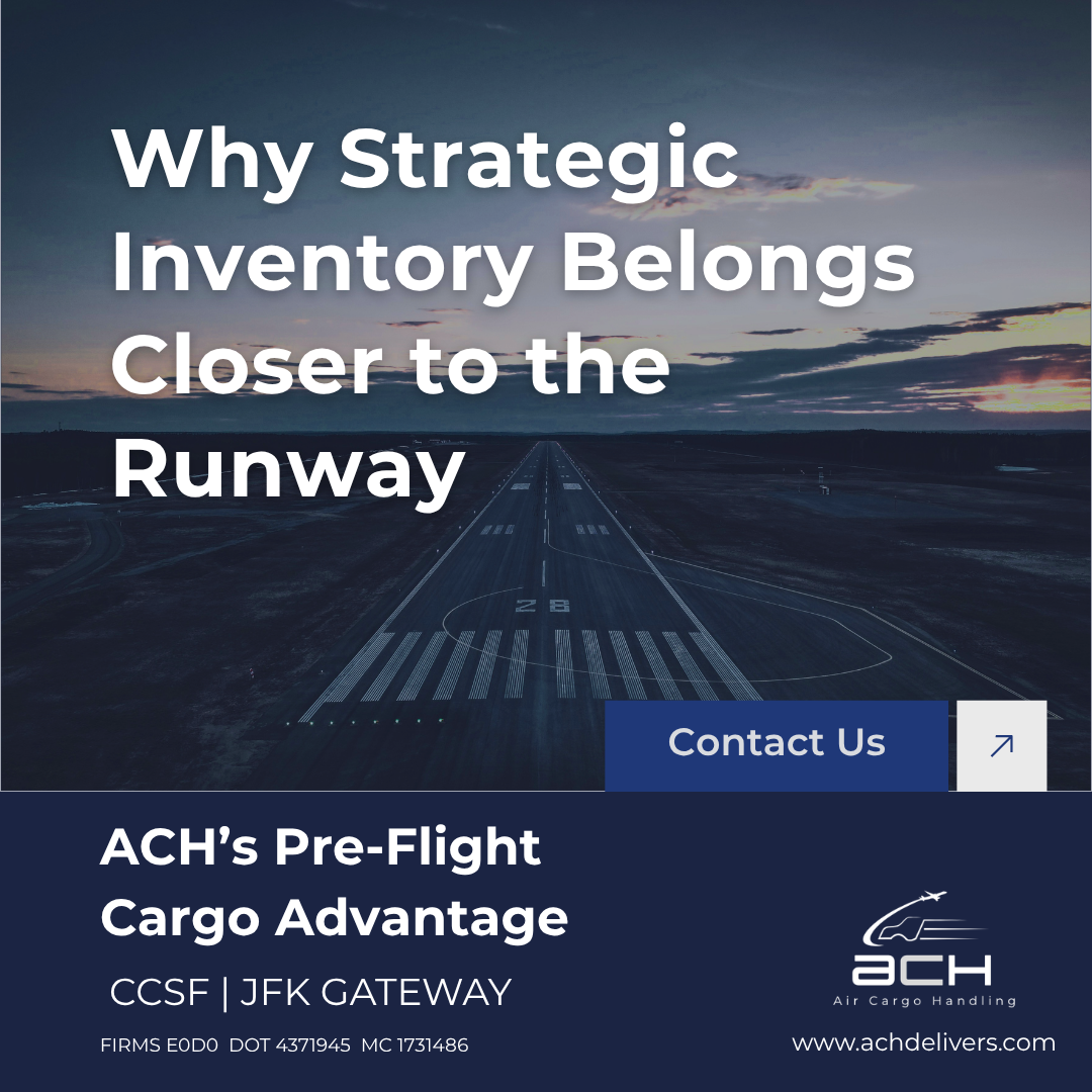 Why Strategic Inventory Belongs Closer to the Runway
