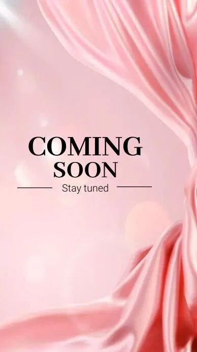 Pink satin fabric with text that reads "Coming Soon, Stay Tuned."