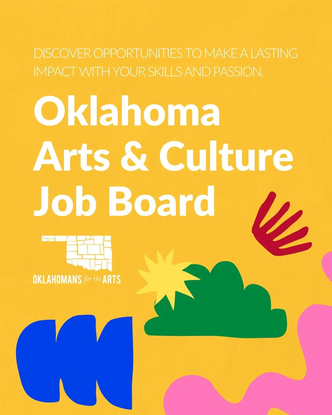 Your passion for the arts is a valuable professional asset! 🎨

Whether you're a recent grad ready to start your career or a seasoned professional looking for your next challenge, the Oklahomans for the Arts Job Board has opportunities that align wit