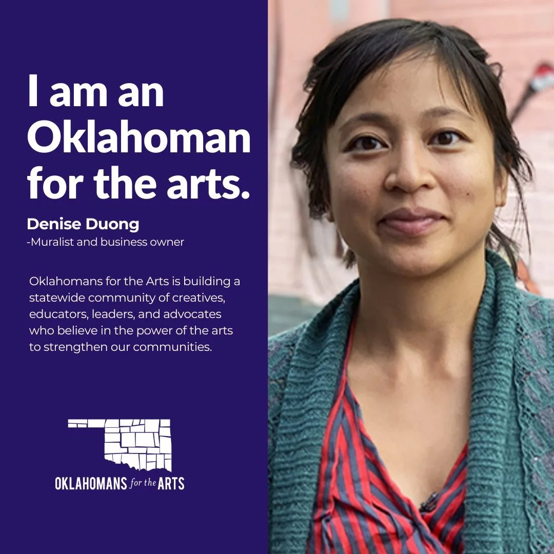 Denise Duong is a driving force in Oklahoma City's creative landscape. As a muralist and business owner, she understands how the arts transform our physical spaces and create vibrant, thriving communities.

We're building a statewide community of cre