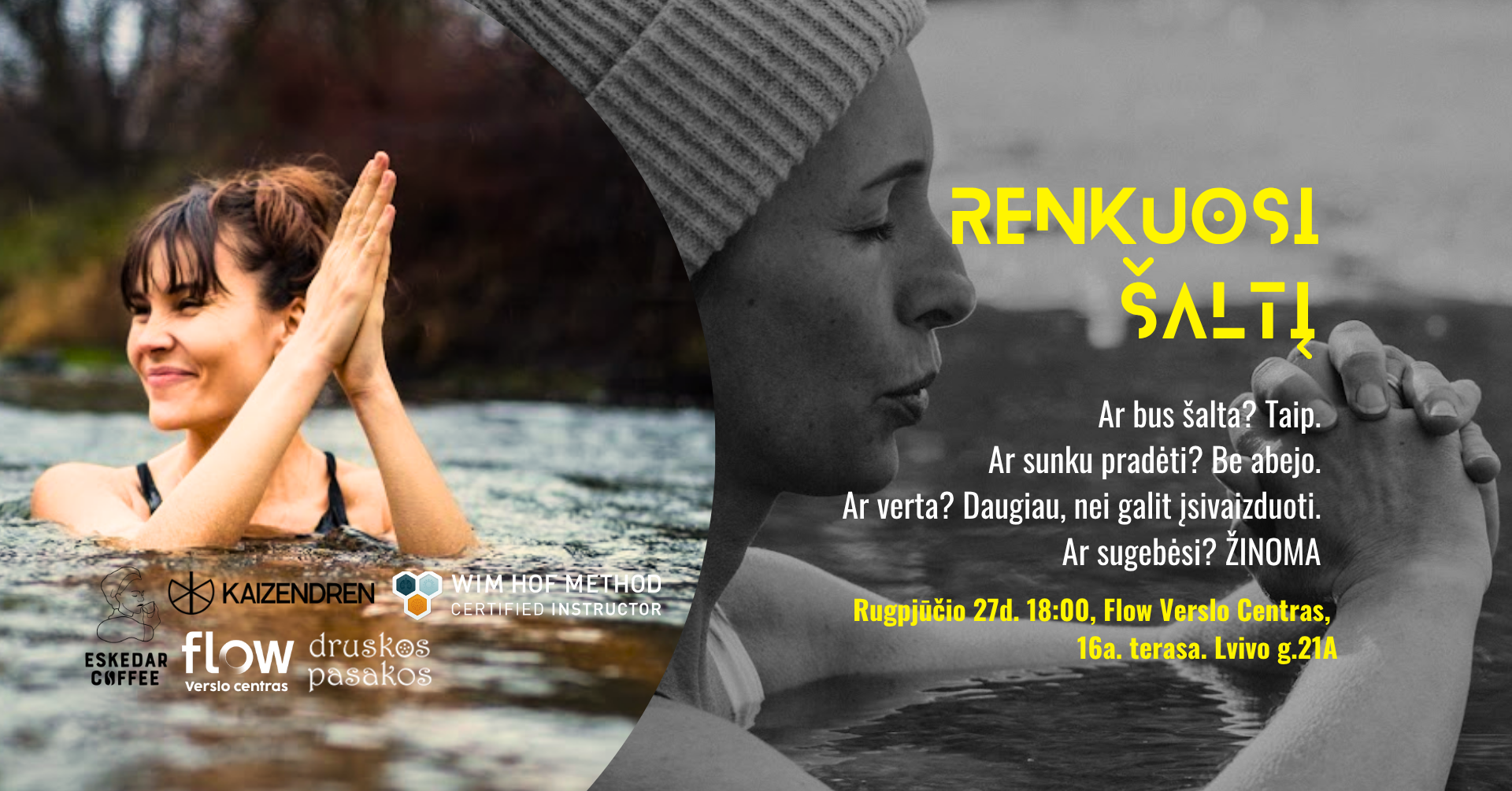Renkuosi Šaltį Flow terasoje