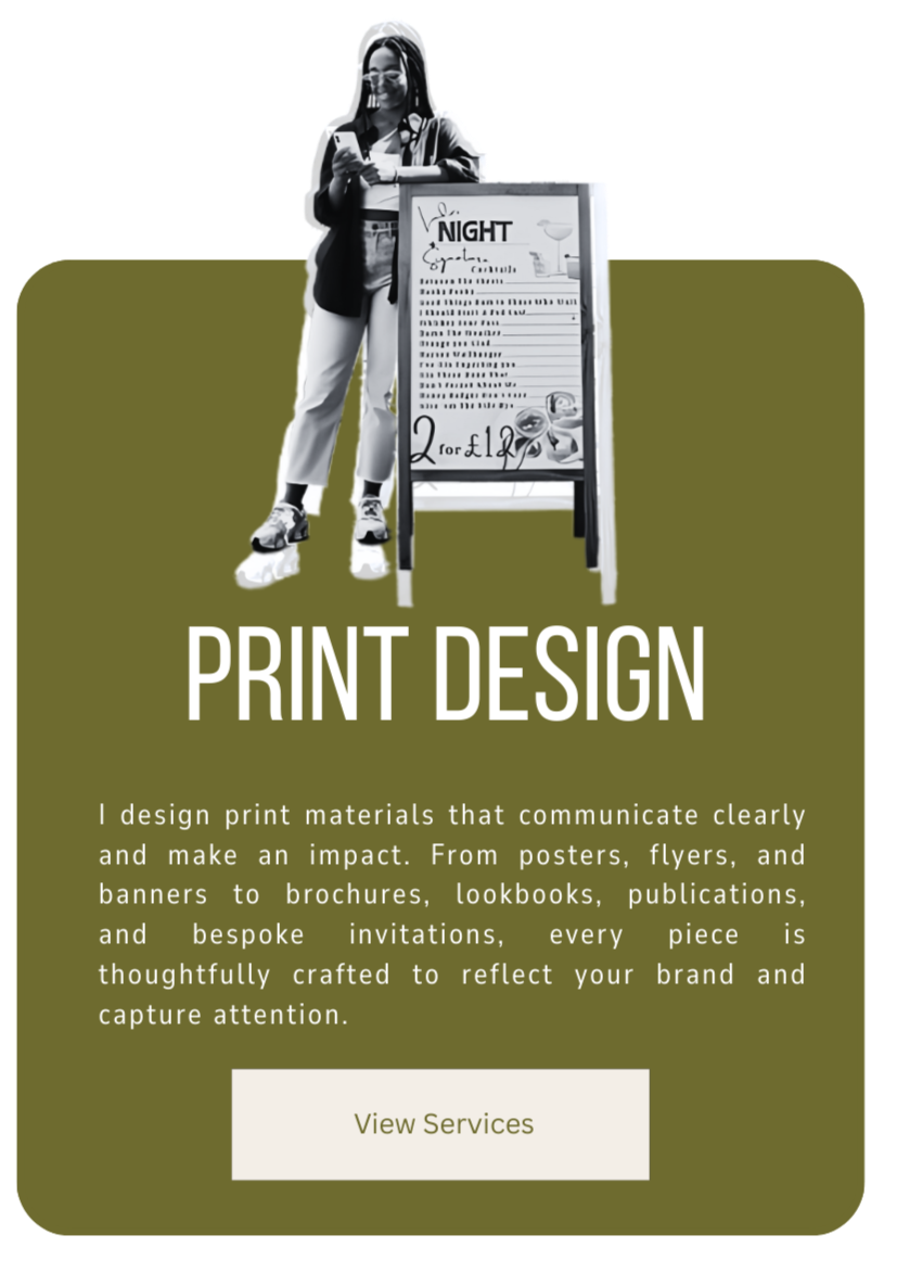 A woman standing next to a signboard promoting night cocktails, with the text "2 for £12." Below the woman and signboard, there is a section titled "PRINT DESIGN" with a description of print design services. At the bottom, there is a "View Services" button.