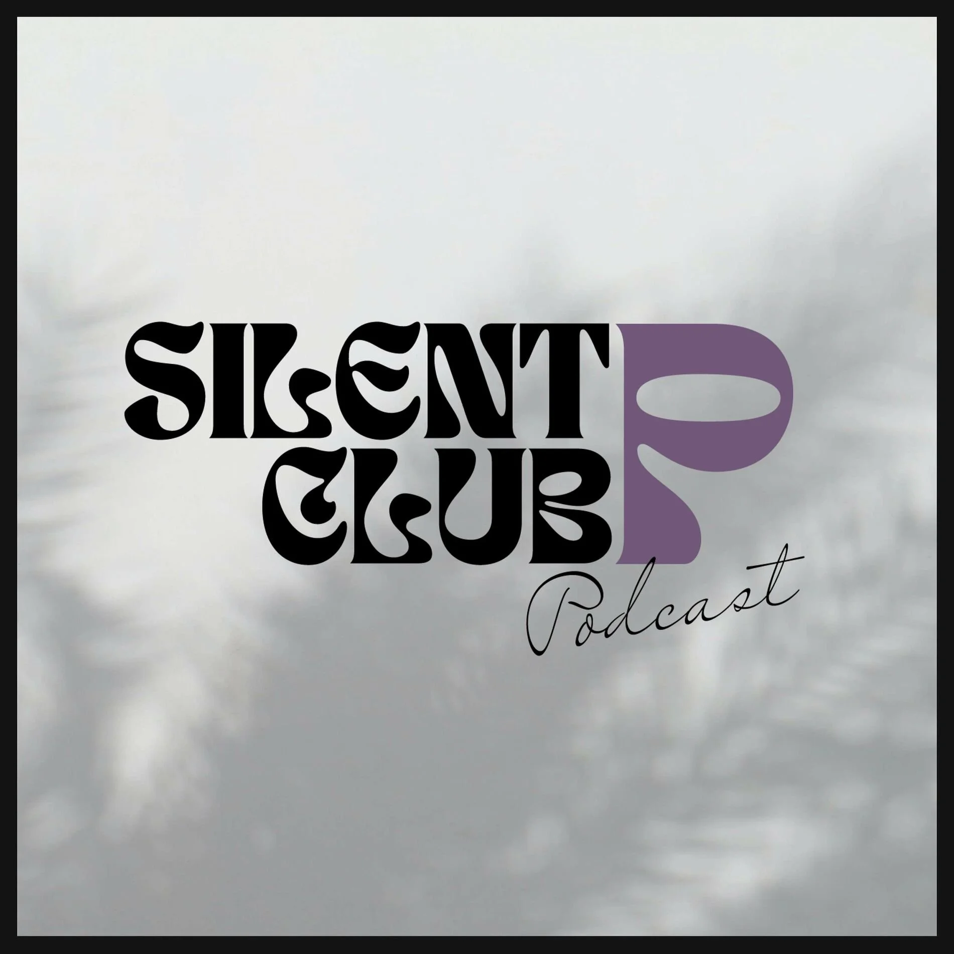 Silent P Club Podcast
