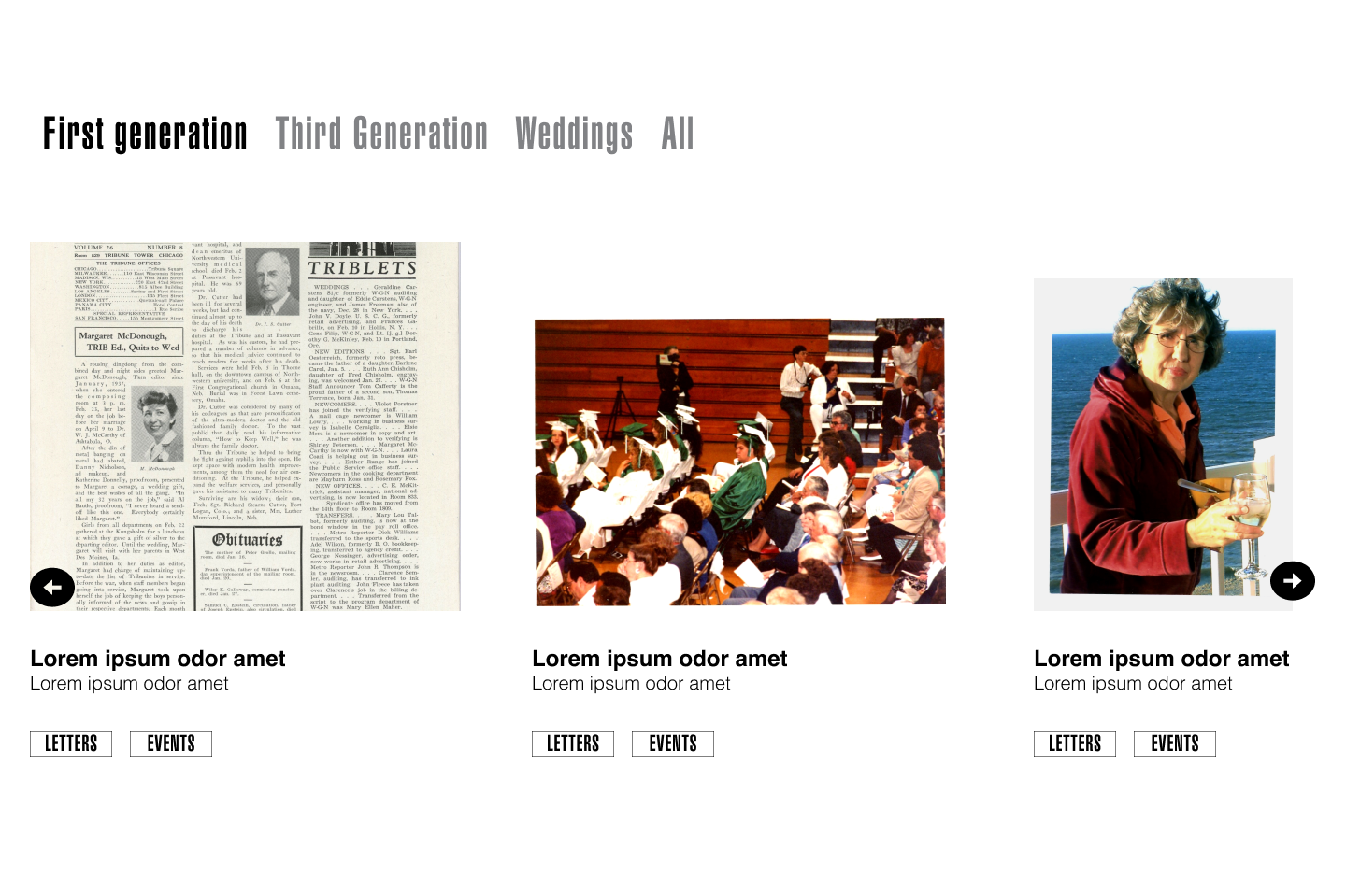 A webpage with a navigation menu containing links labeled First Generation, Third Generation, Weddings, and All. Below, three images are displayed: a black and white newspaper clipping, a group of people in graduation caps and gowns seated in an auditorium, and a woman holding a glass of wine standing outside by the ocean. Each image has a caption with placeholder text and two buttons labeled Letters and Events beneath.