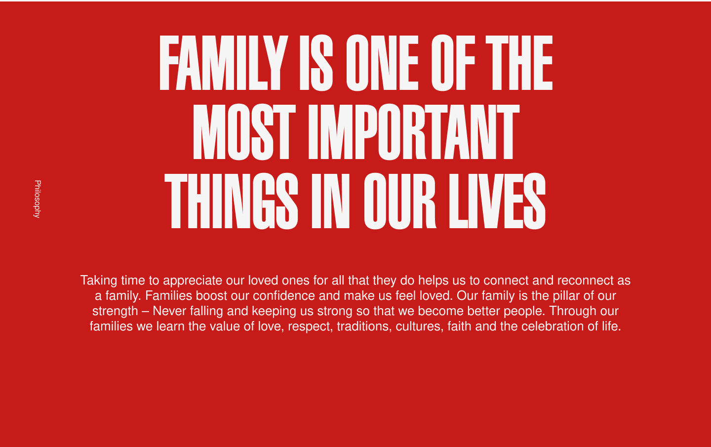 A red background with large white text stating 'Family is one of the most important things in our lives.' Smaller white text below talks about appreciating loved ones and the importance of family values.
