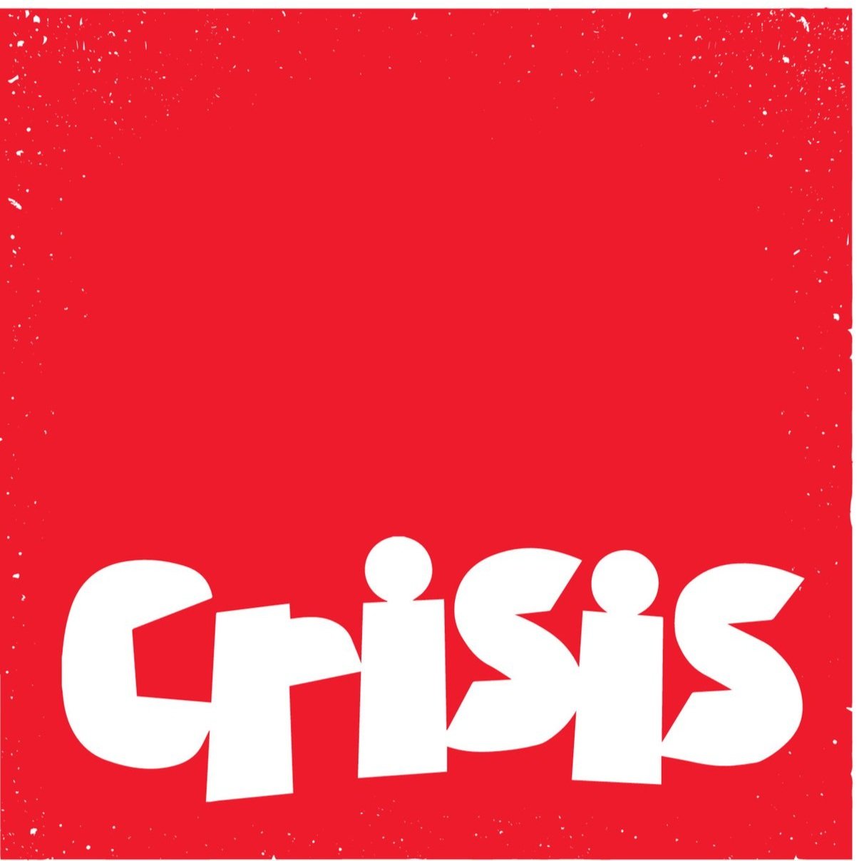 Holiday red background with white text that spells out 'CRISIS' in playful, irregular font.