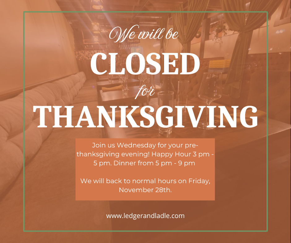 CLOSED for Thanksiving