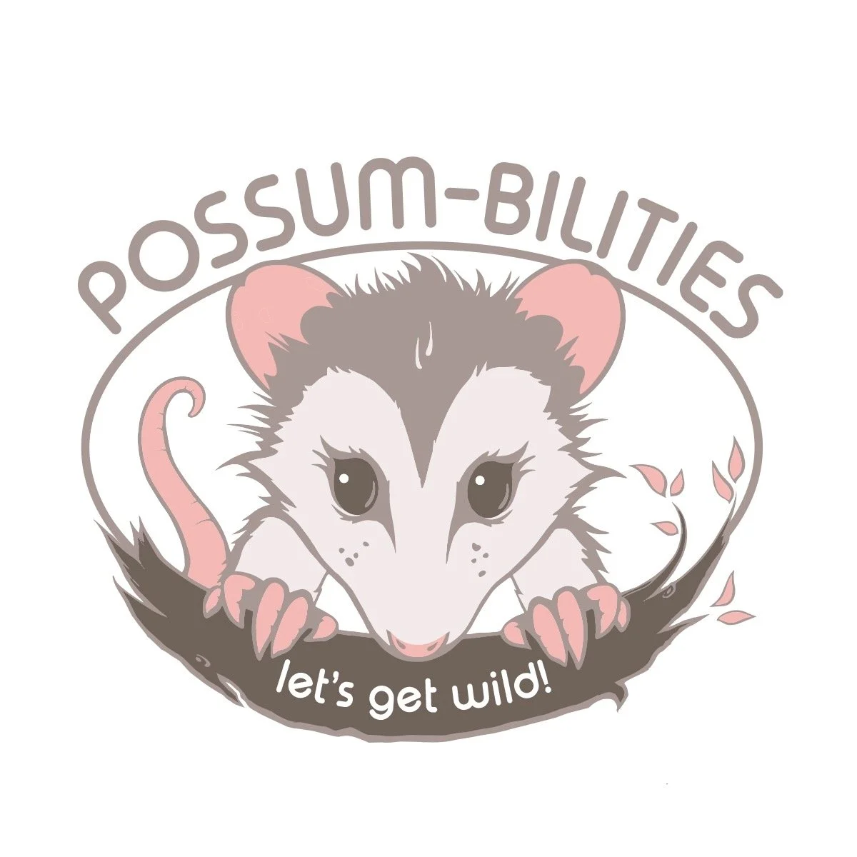A cartoon illustration of a cute ferret with pink ears and paws, perched on a tree branch with leaves. The text above reads 'Possum-Bities' and below says 'let's get wild!'