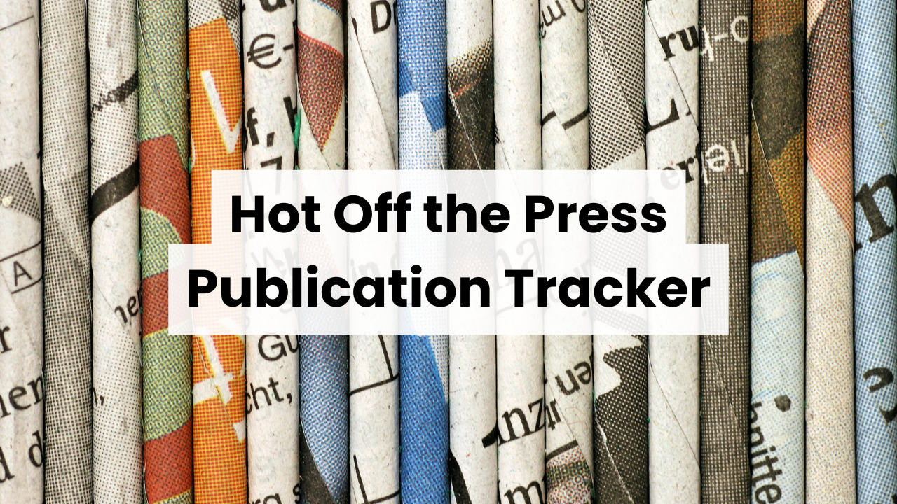 Hot Off the Press Publication Tracker