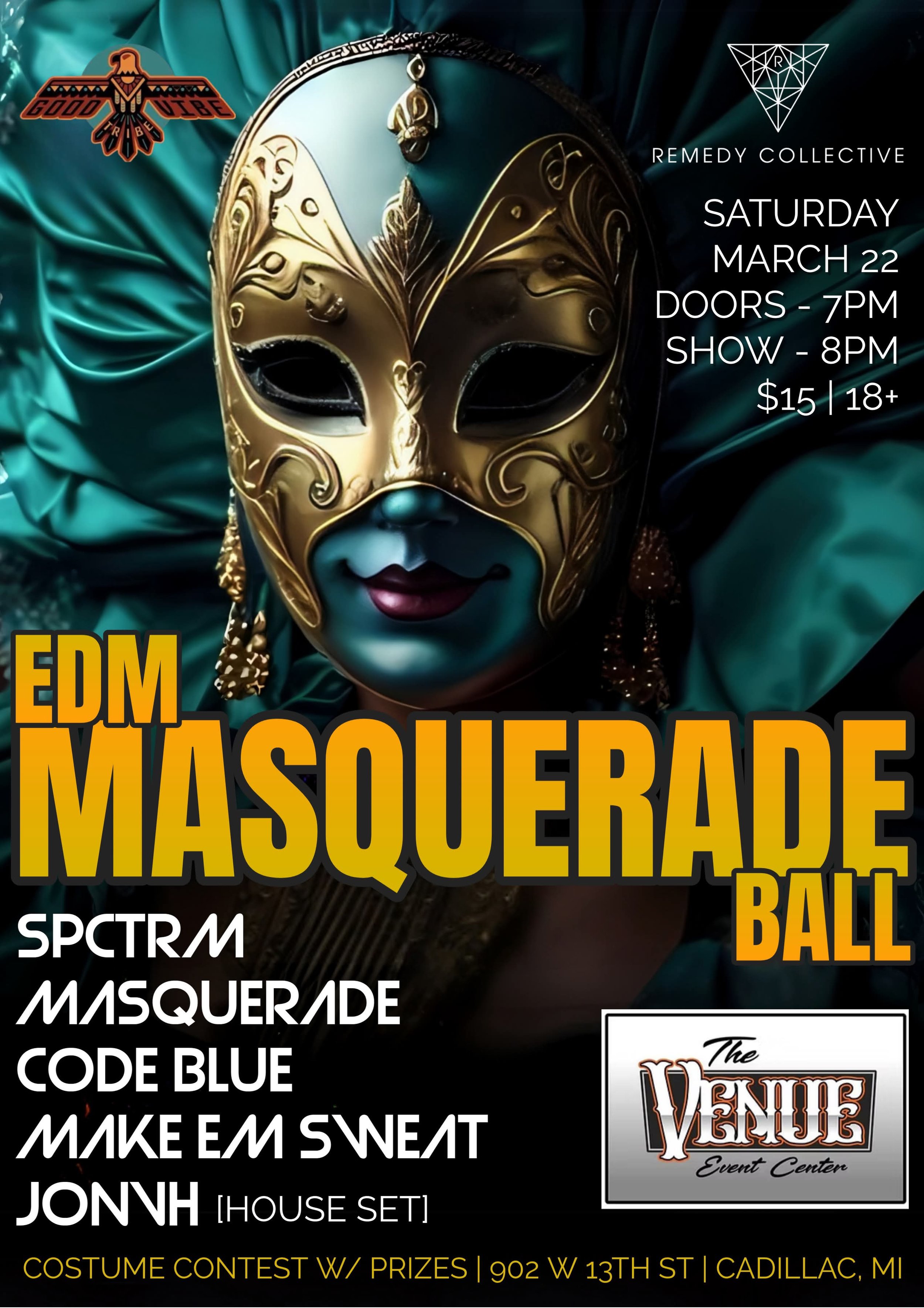 Good Vibe Tribe, Remedy, & the Venue Presents: EDM Masquerade Ball