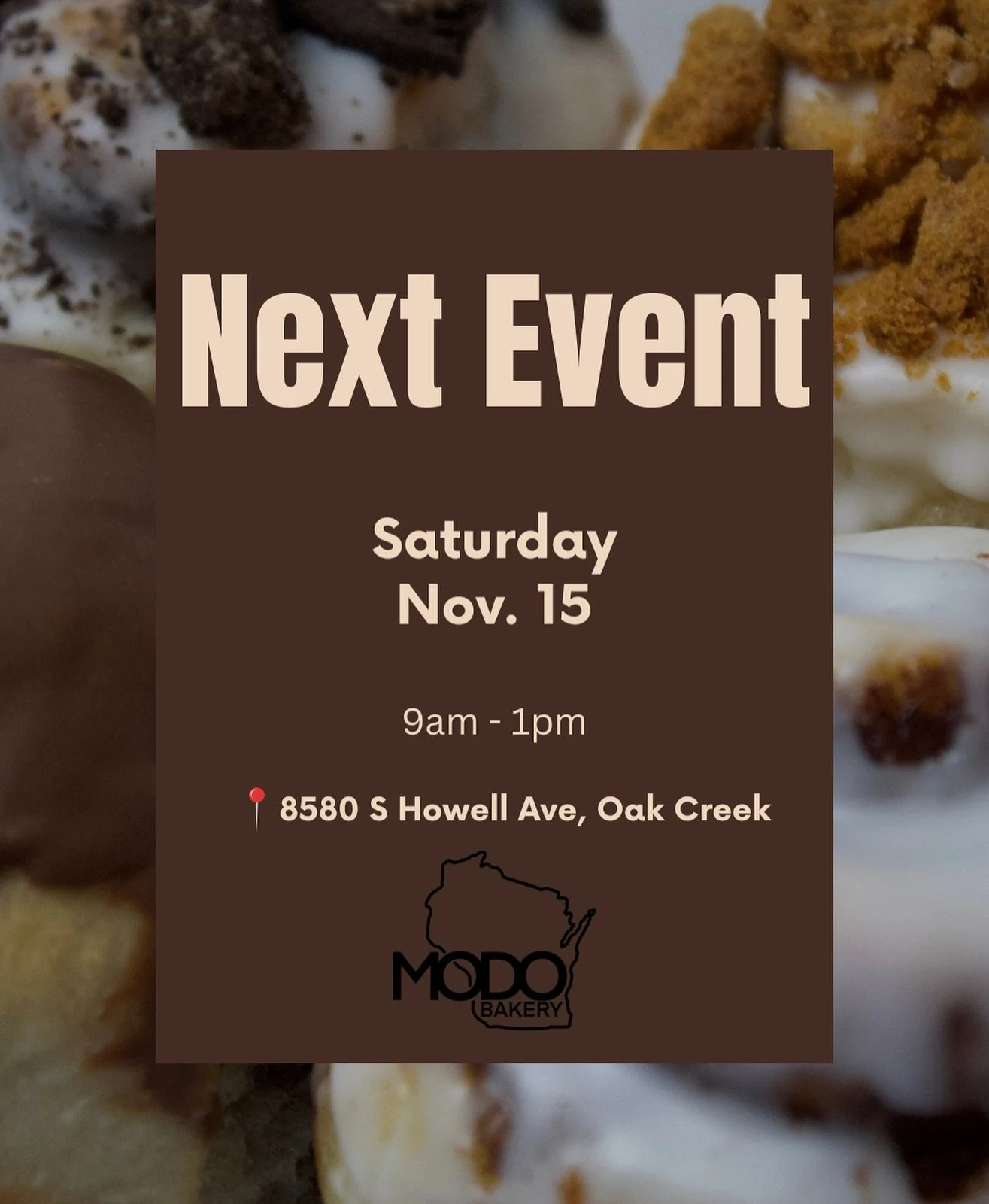 Come check us out Nov. 15th inside Oak Creek Community Center 🍁🍂

 📍8580 S Howell Ave, Oak Creek
 ⏰ 9am-1pm 

Order ahead at www.modobakery.com
Market pick up or delivery are available 

Full menu will be revealed later next week, stay tuned 👀

#