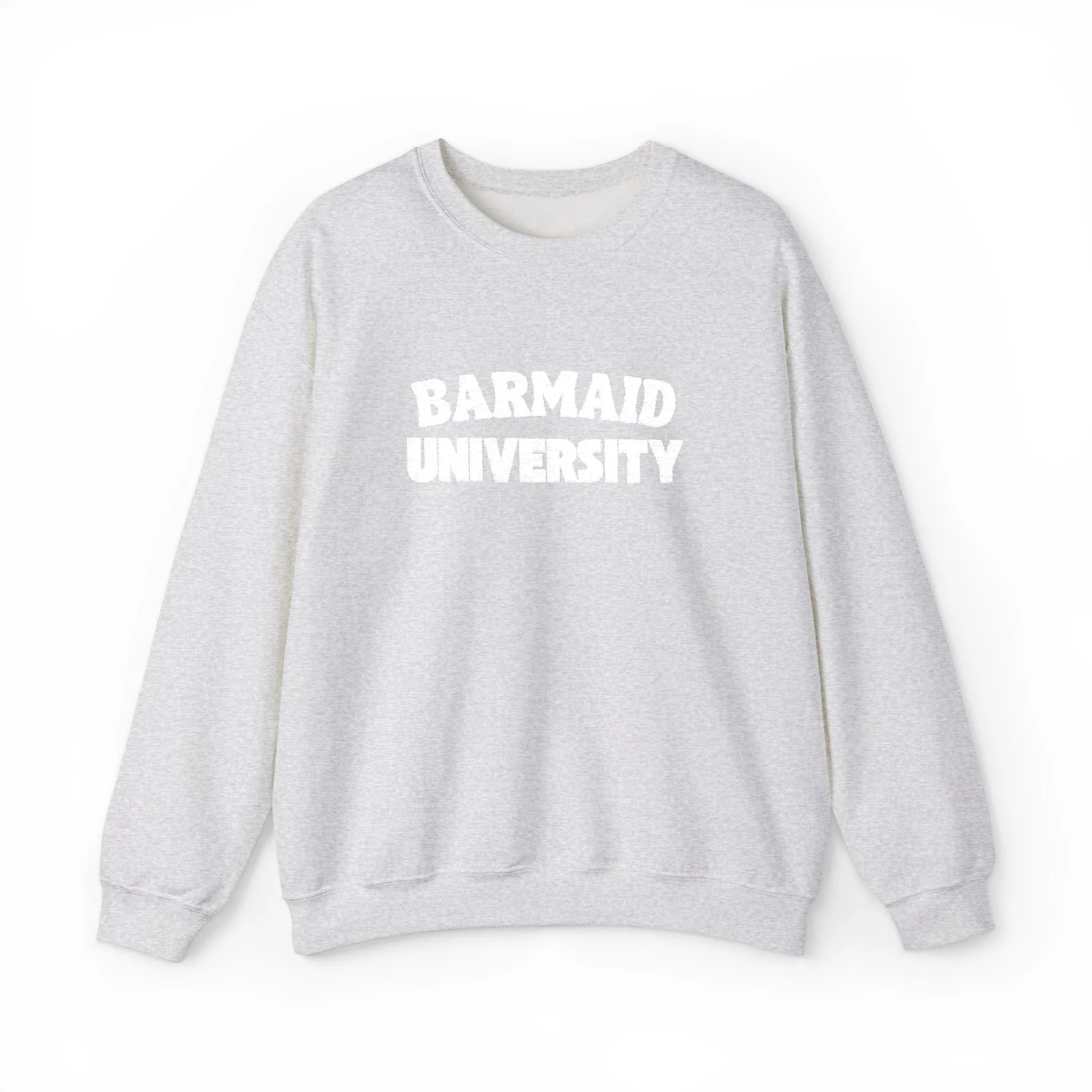 BARMAID UNIVERSITY CREWNECK