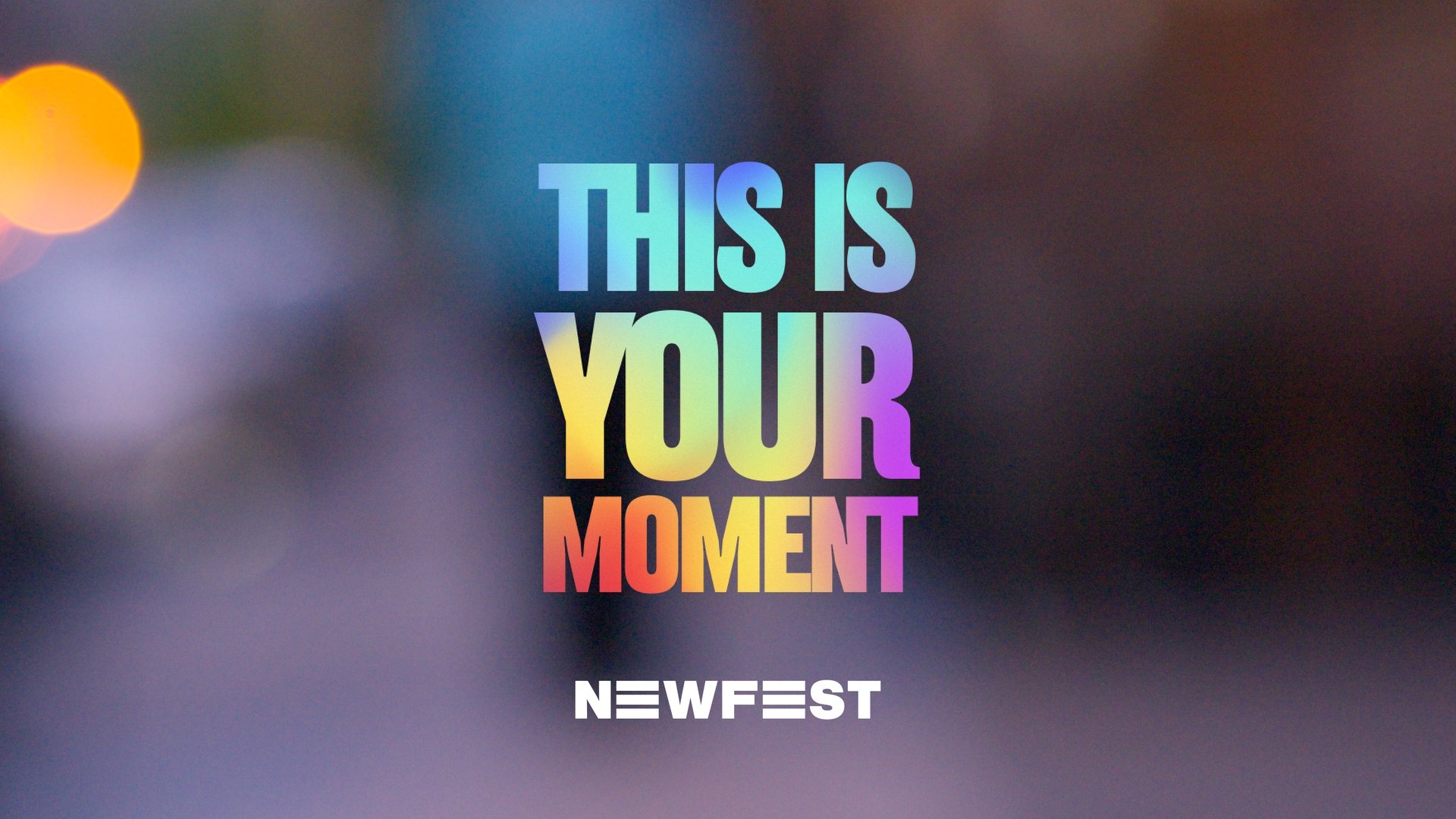 "This Is Your Moment"