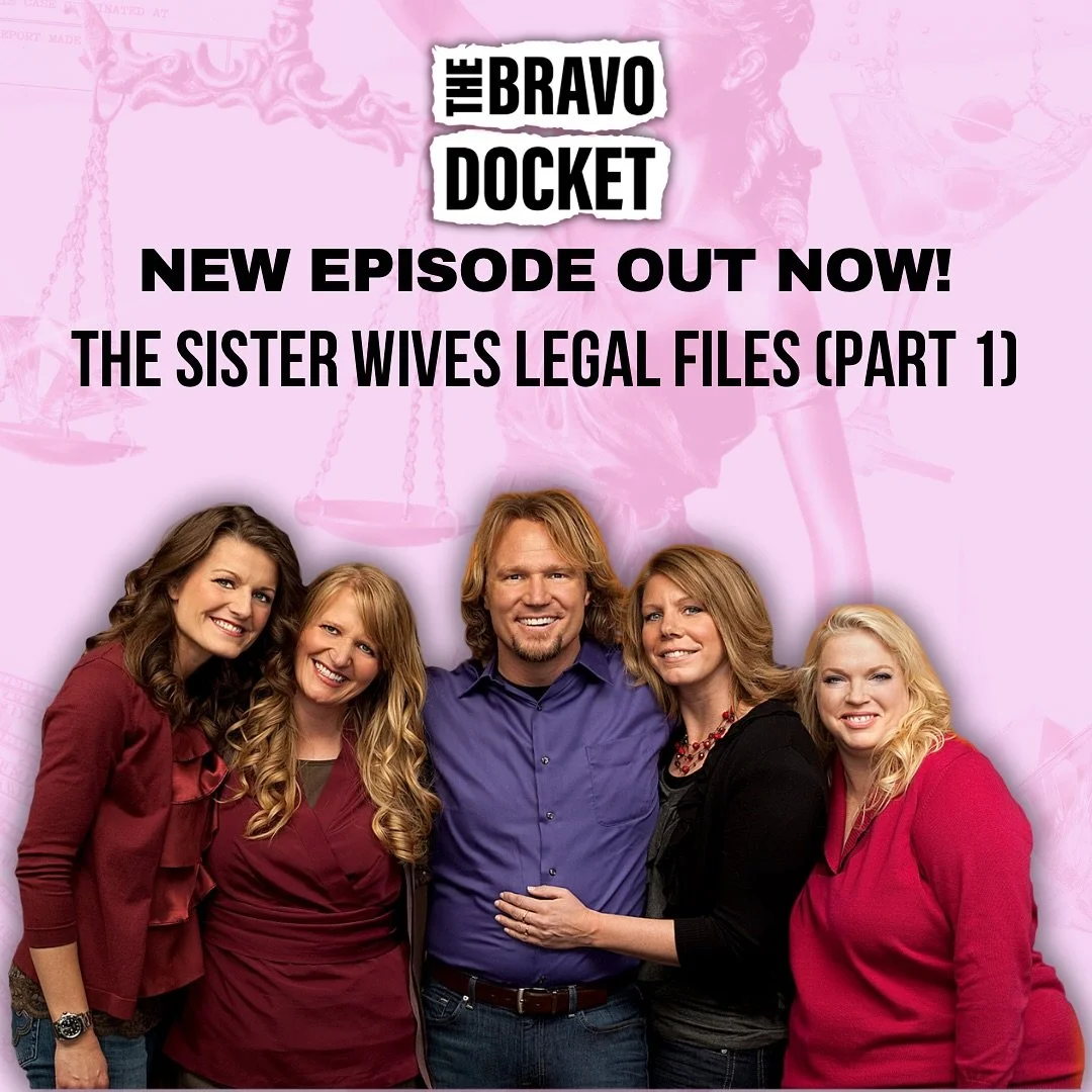 Legal Team, this week we&rsquo;re stepping outside Bravo for a two-part deep dive into the world of Mormonism, polygamy, and Sister Wives. We&rsquo;re unpacking the origins of polygamy within the LDS Church, how it&rsquo;s treated under modern law, a