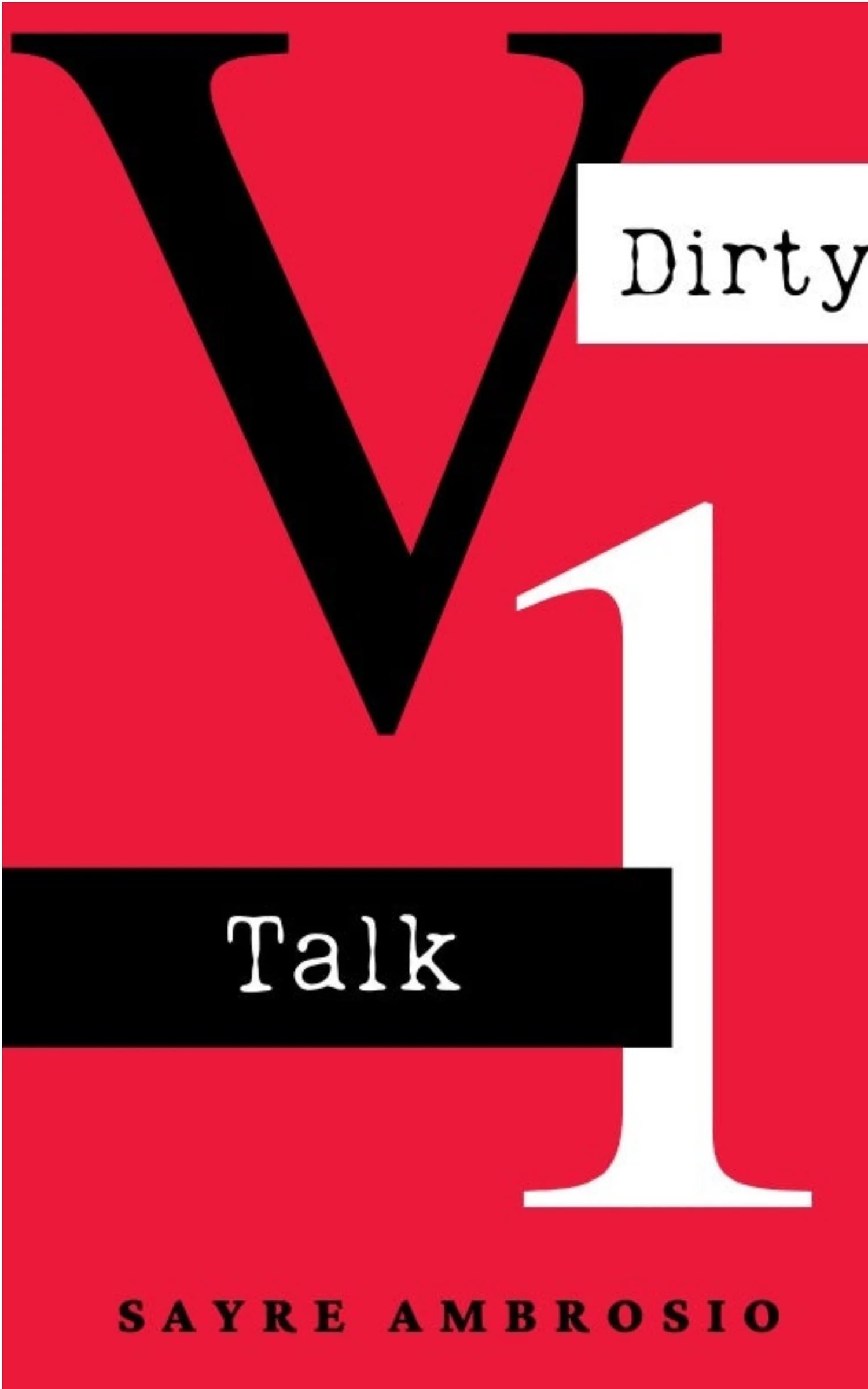 Dirty Talk Volume 1