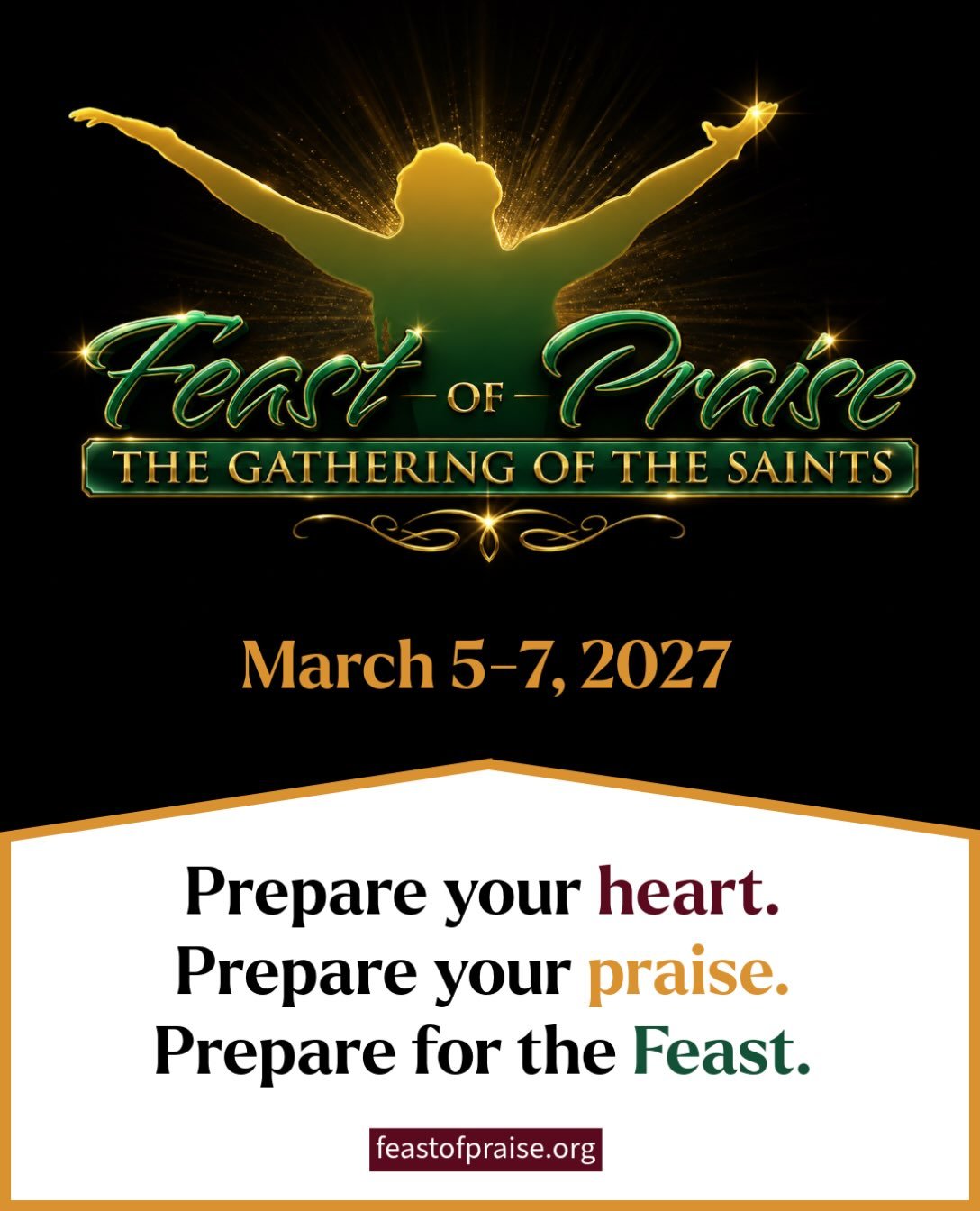 Prepare your heart. Prepare your praise. Get ready for the FEAST!

There&rsquo;s a sound in the atmosphere. There&rsquo;s an expectation rising. And we believe God is preparing to meet us in a mighty way.

Feast of Praise is coming&mdash;and this tim