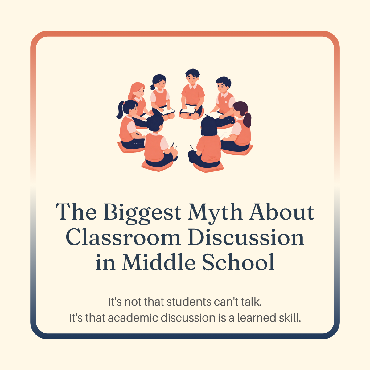 The Biggest Myth About Classroom Discussion in Middle School