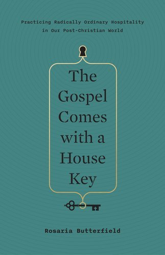 The Gospel Comes with a House Key